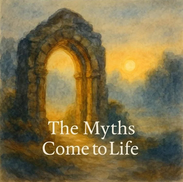 Painting of ancient stone ruins with an archway at sunset, overlaid with the text 'The Myths Come to Life'.