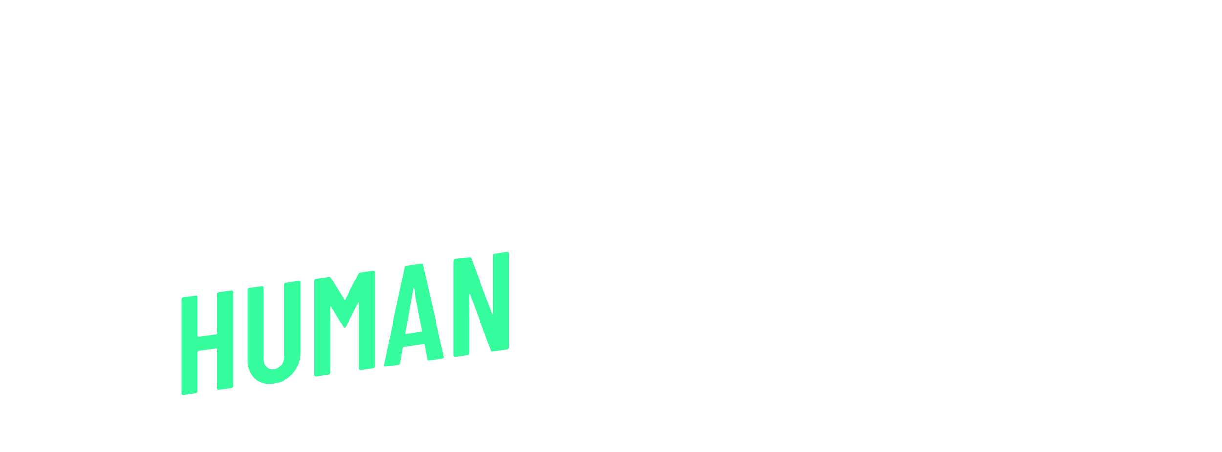 Text graphic with black background and white and green text, saying: "WE ARE IN THE BUSINESS OF HUMAN CONNECTION."