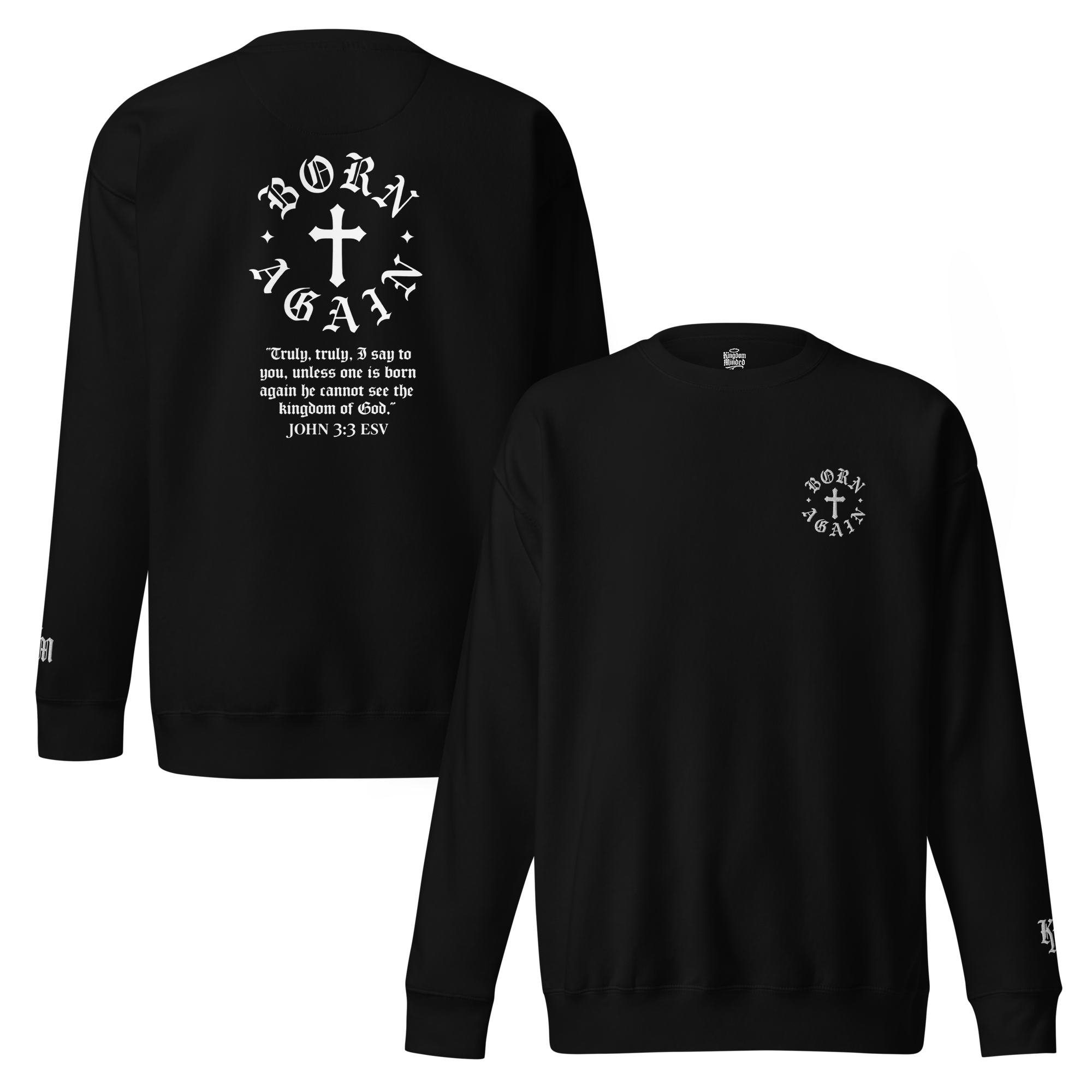 Born Again Premium Design Sweatshirt