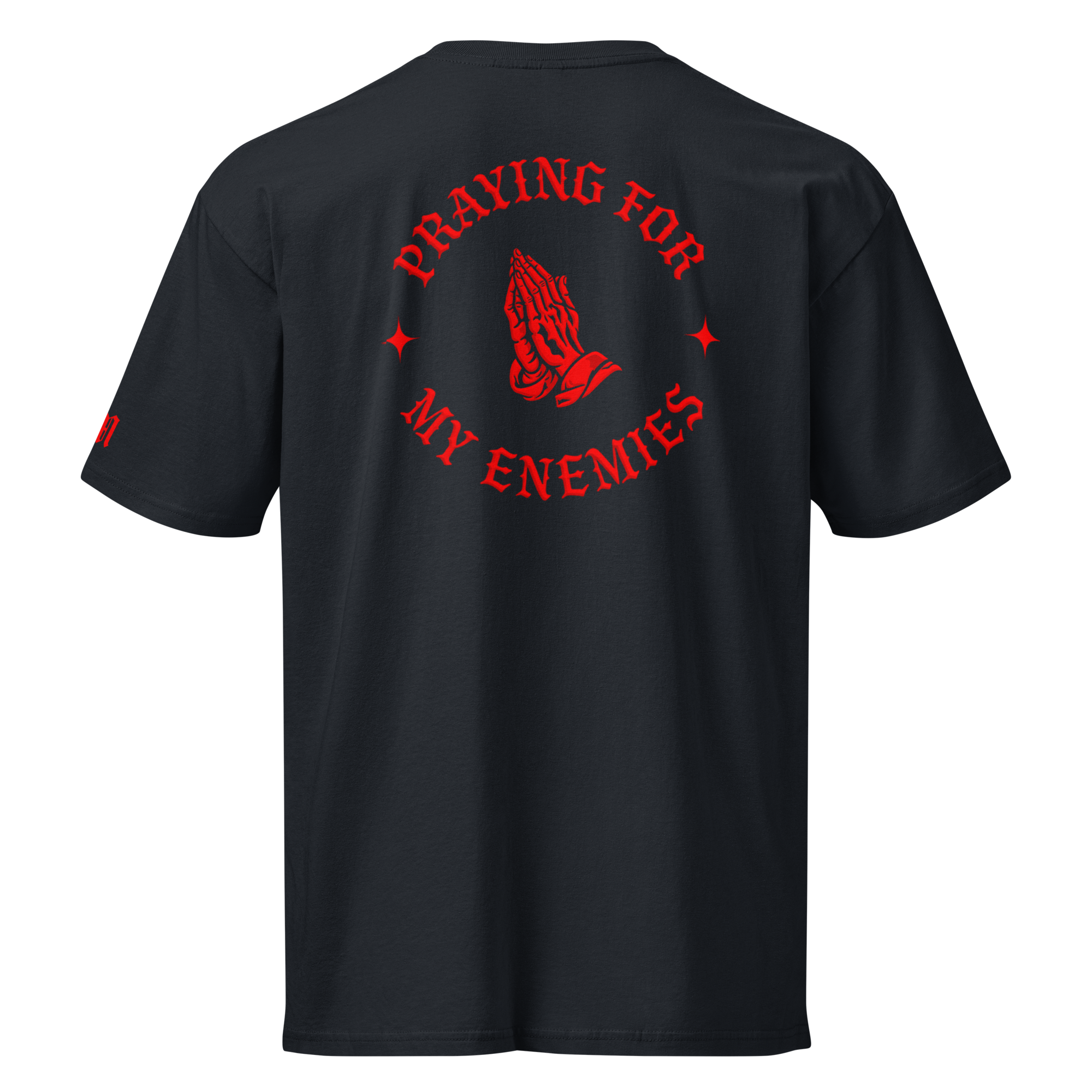 Praying for My Enemies Premium Design Short Sleeve