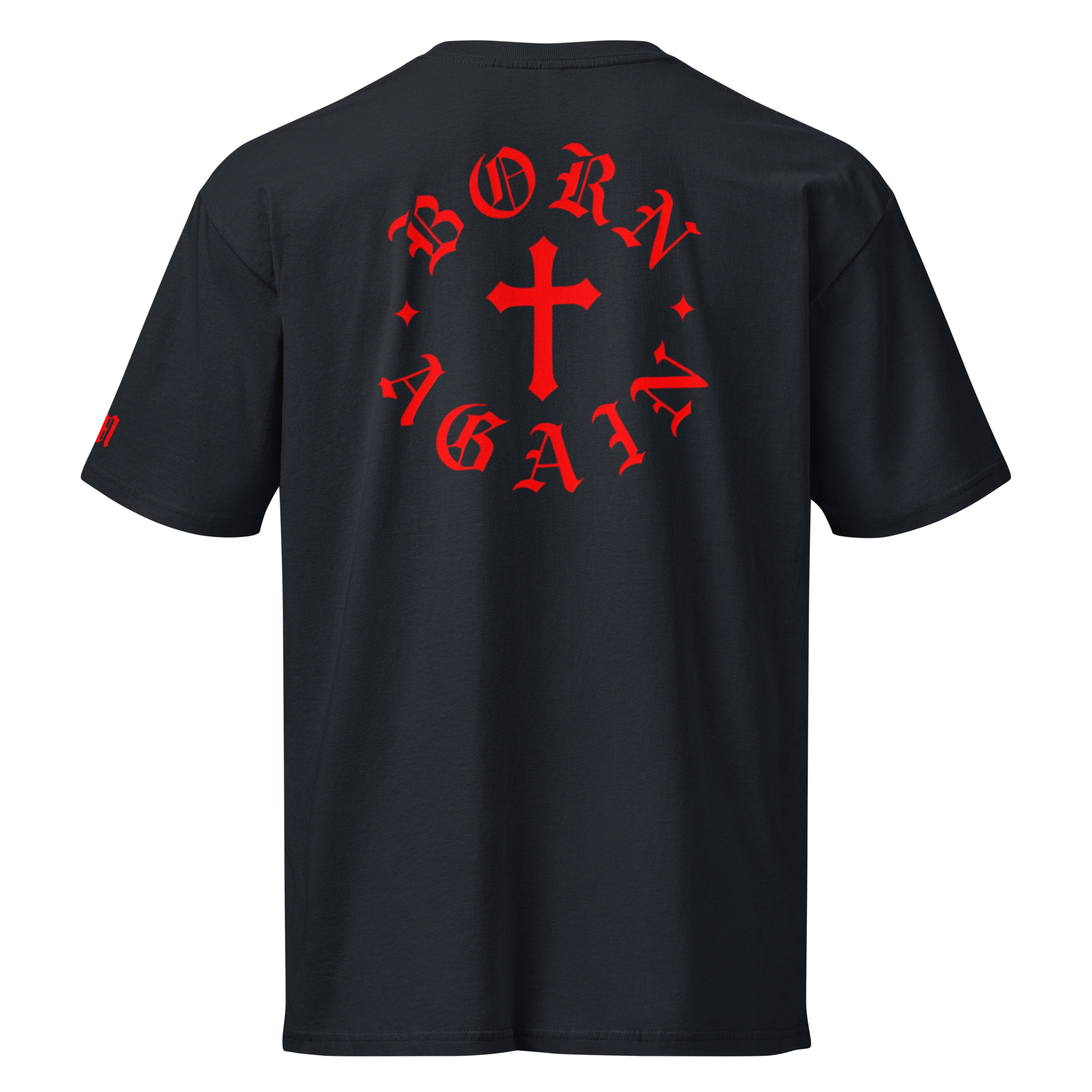 Born Again Premium Design Short Sleeve Tee