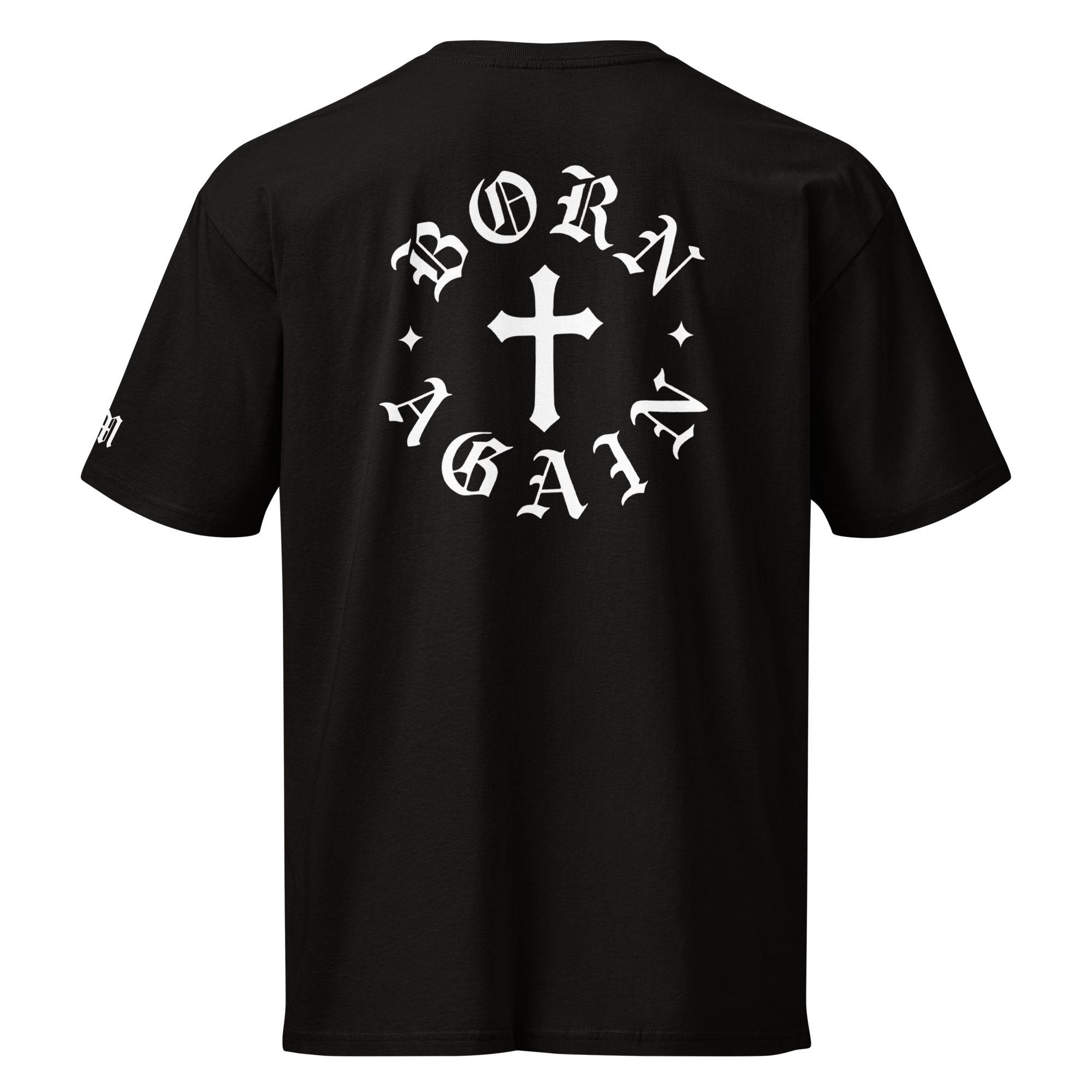 Born Again Premium Design Short Sleeve Tee