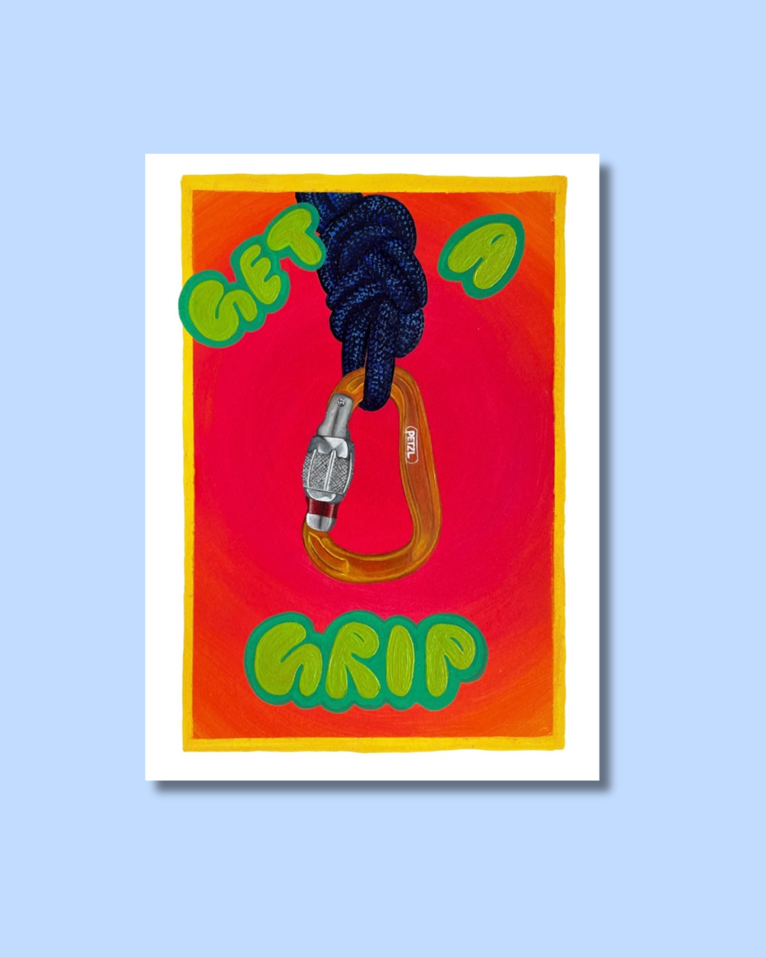 'Get a Grip' A5 Print