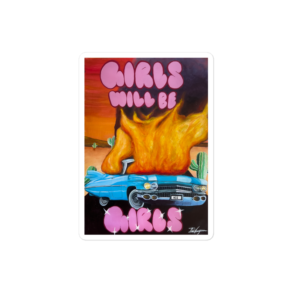 'Girls Will Be Girls' Vinyl Sticker