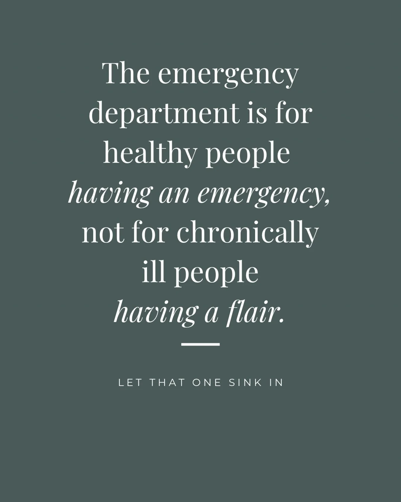 It&rsquo;s not that our flares aren&rsquo;t emergencies &mdash; it&rsquo;s that we&rsquo;re treated like they aren&rsquo;t.

What are your thoughts? 

#ChronicIllness
#ChronicLife
#ChronicPain
#InvisibleIllness
#ChronicIllnessAwareness