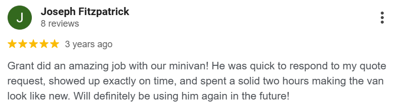 Screenshot of a Google review for Grant, praising his quick response and quality work on a minivan, with five stars awarded.