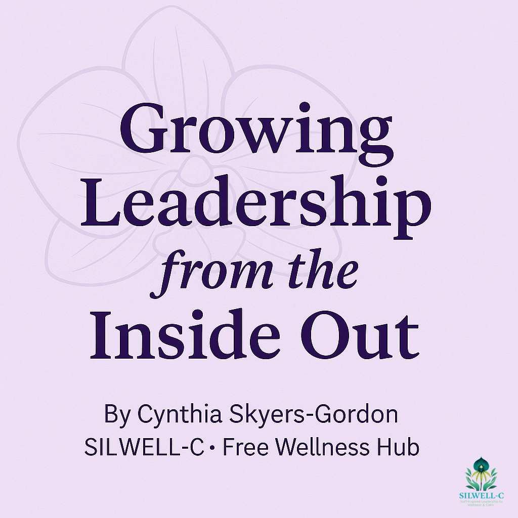 Growing Leadership from the Inside Out