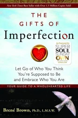 📖 The Gifts of Imperfection