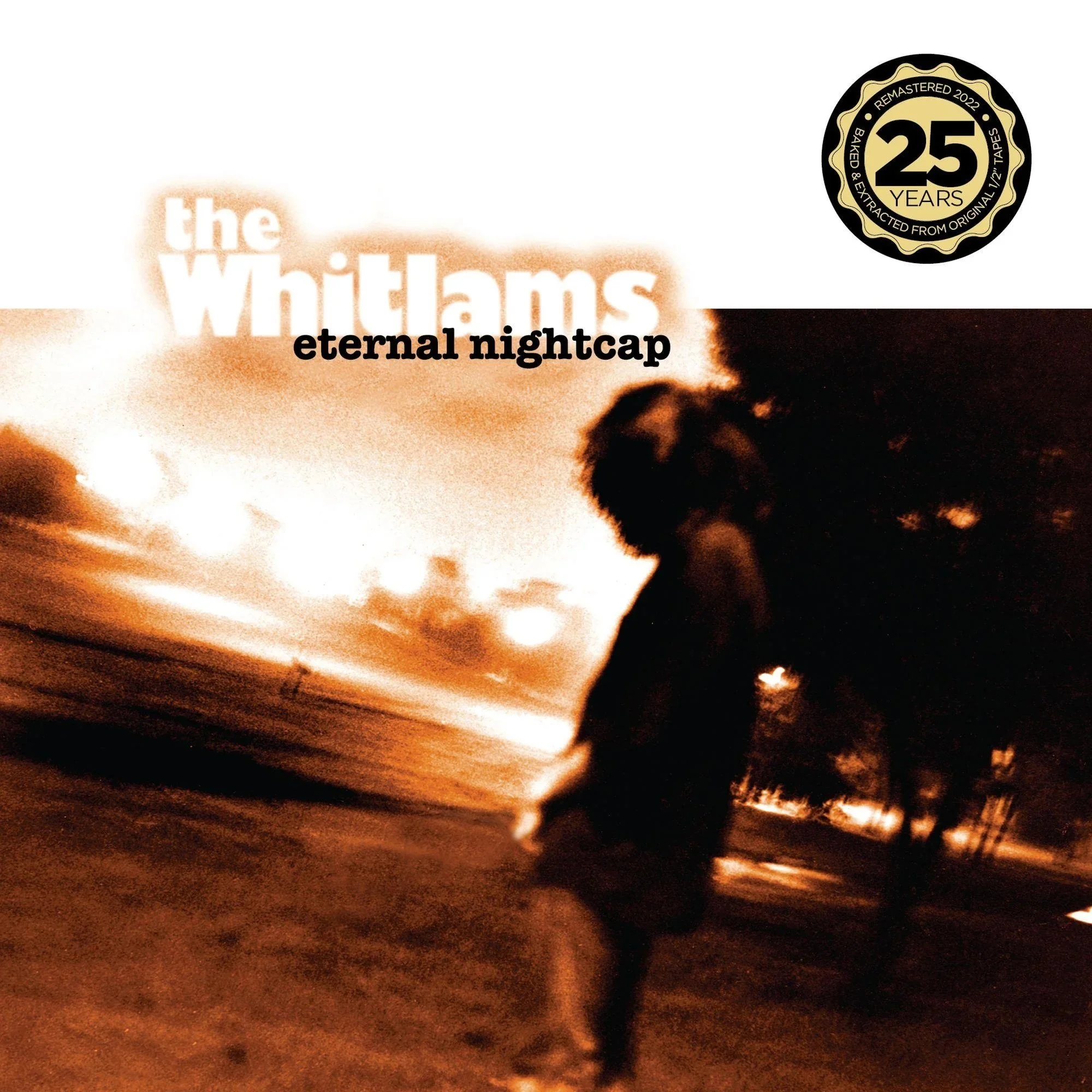 The Whitlams - Eternal Nightcap - 25th Anniversay Release