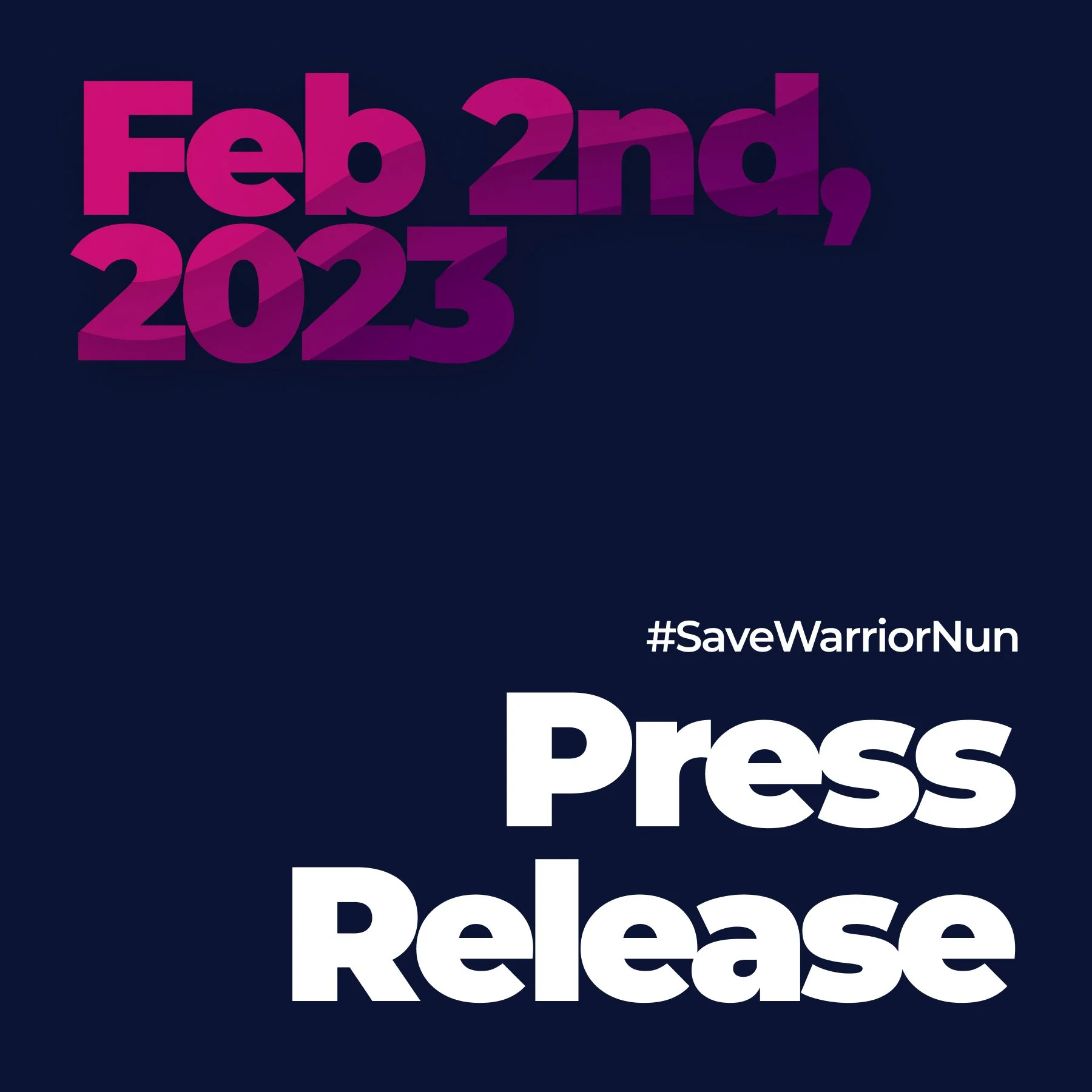 #SaveWarriorNun Campaign Press Release Feb 2nd, 2023