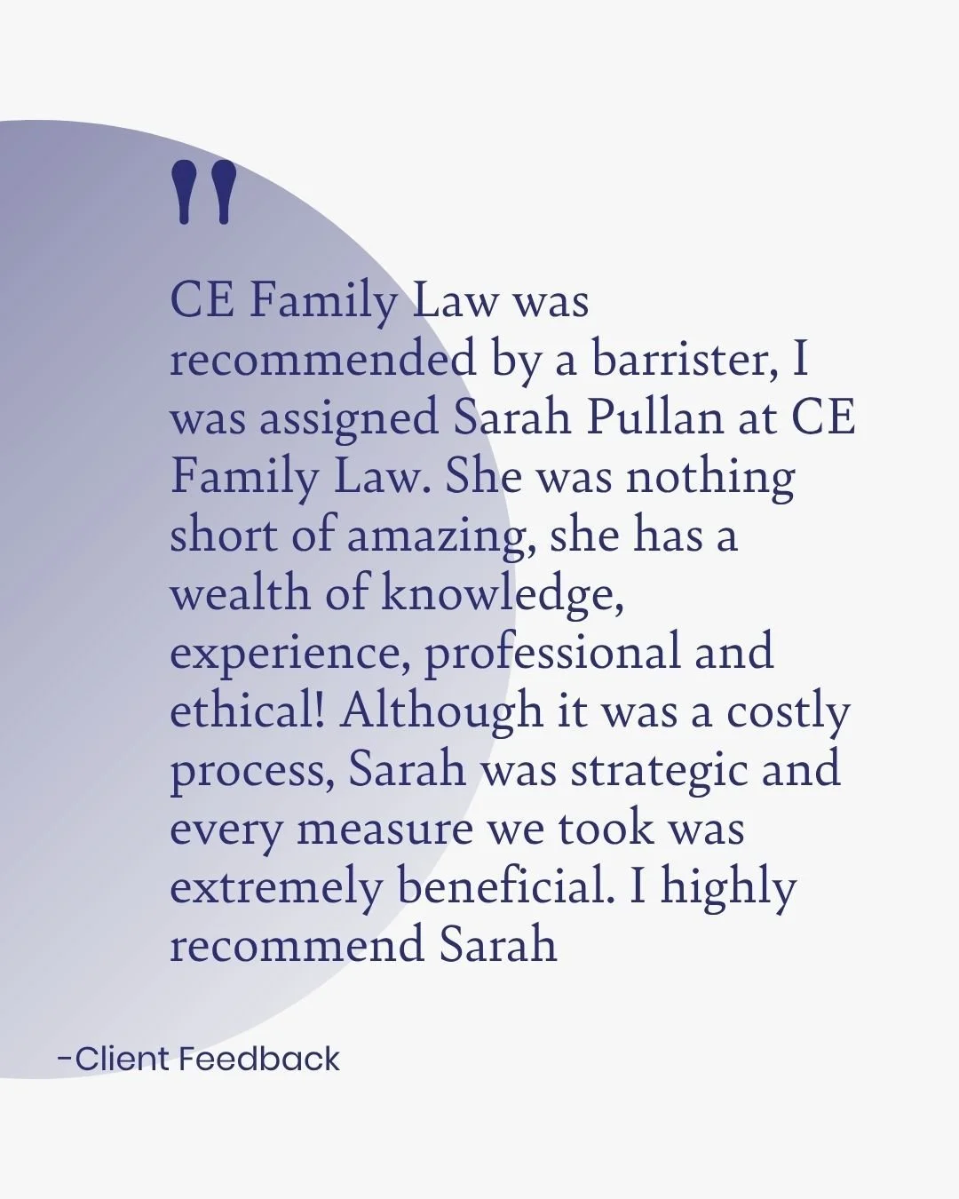 We're proud to share this wonderful review for Sarah Pullan, Special Counsel at CE Family Law.

When a client is navigating a complex legal matter, having a lawyer who is strategic, knowledgeable and deeply invested in the outcome makes all the diffe