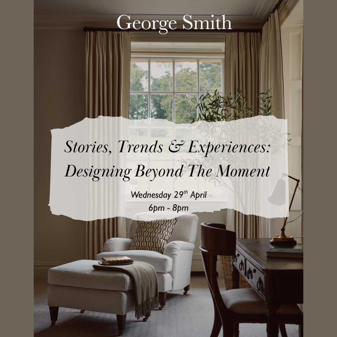 George Smith: Stories, Trends &amp; Experiences - Designing Beyond The Moment