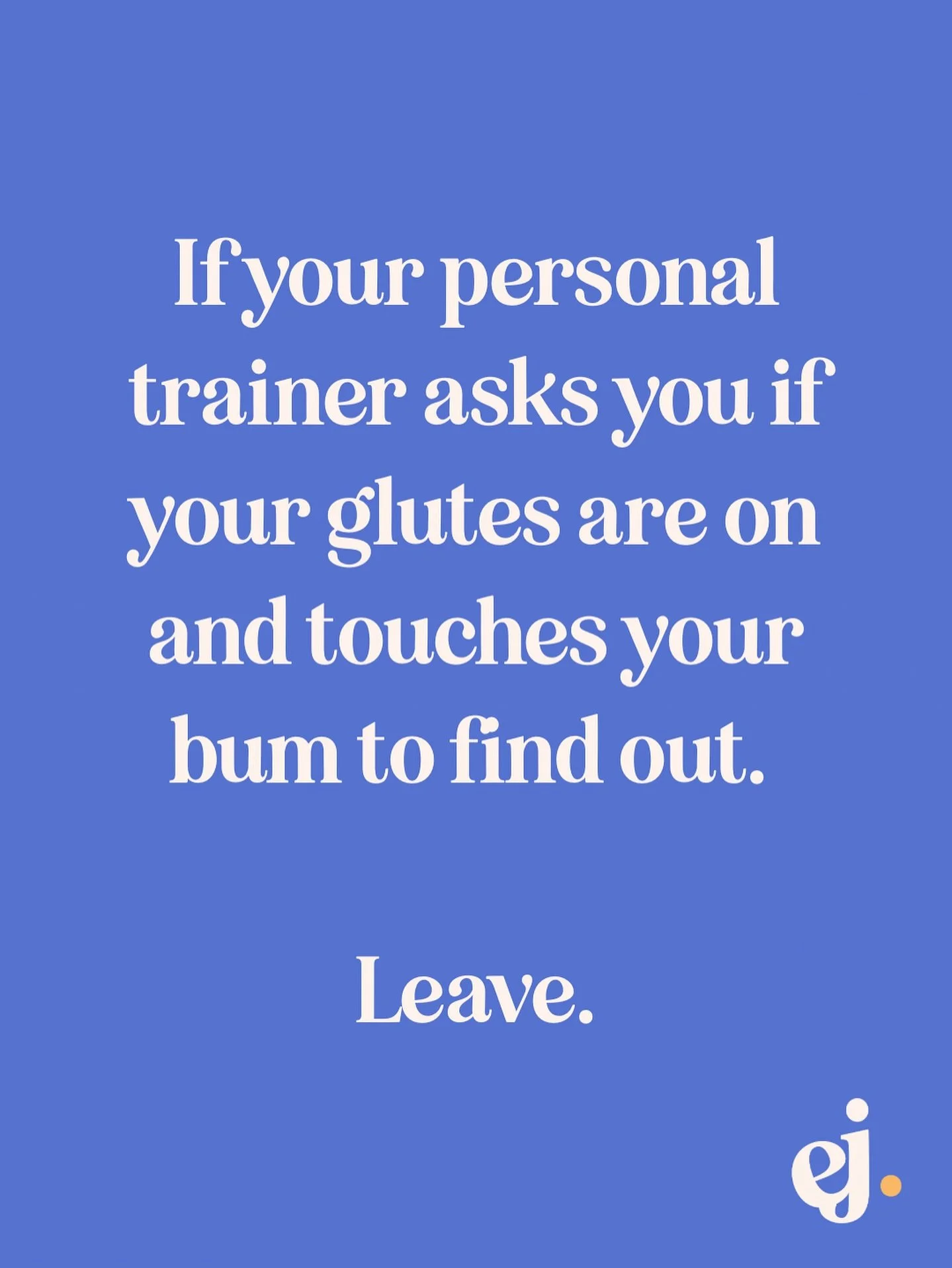&ldquo;Are your glutes on?&rdquo; is a stupid question. 

It doesn&rsquo;t need to be asked. 

It doesn&rsquo;t mean anything. 

It&rsquo;s coaching filler fodder. 

Touching to find out is weird. Not necessary. Not ok. 

Leave 🩷

#personaltraining 