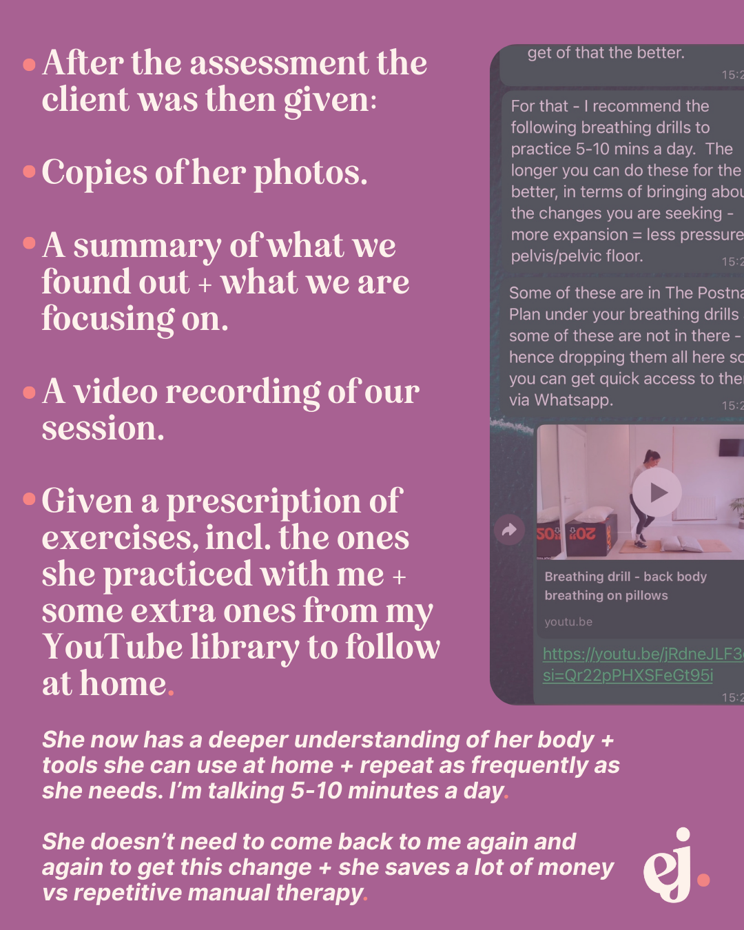A digital document showing steps for a client following assessment, including copies of her photos, a session summary, a video recording, and exercise prescriptions. The background is purple, and text is displayed in white and pink, with a small logo