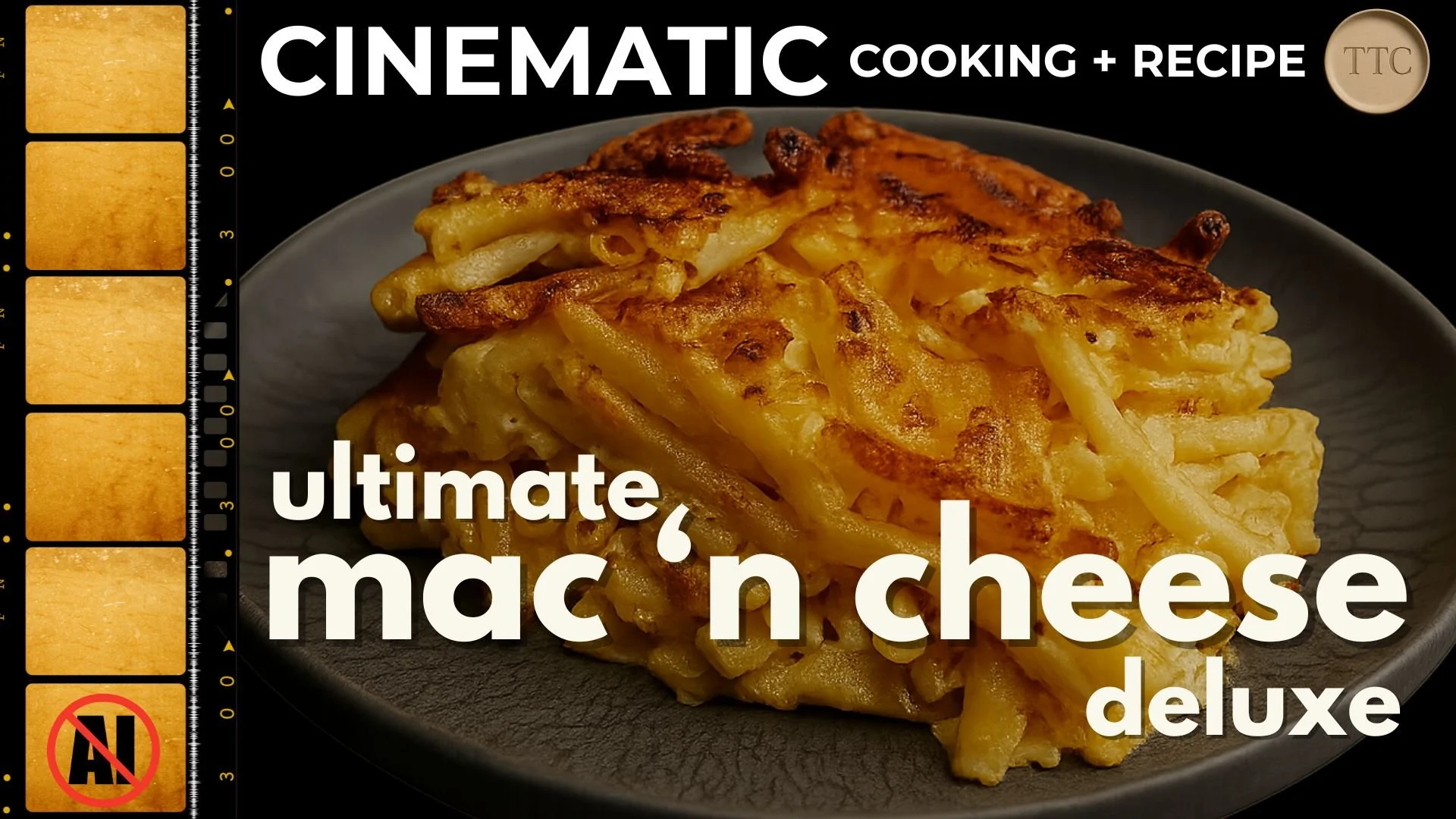Mac ’N Cheese Deluxe – Cinematic Cooking + Recipe | Classic Comfort Reimagined