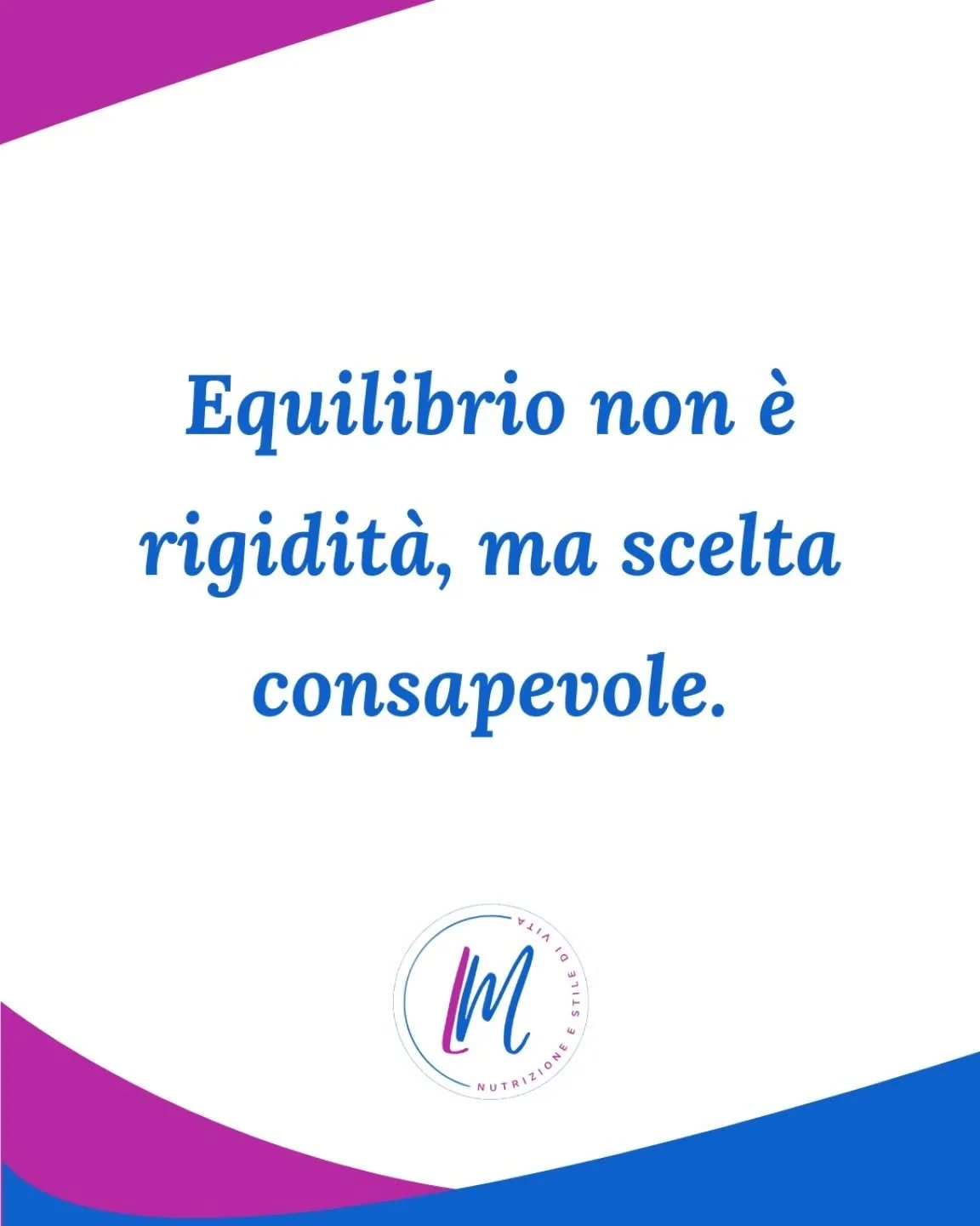 🌿 Equilibrio non &egrave; rigidit&agrave;, ma scelta consapevole.

Spesso pensiamo che il cambiamento passi dalle regole serrate, dal non sgarrare, dalle eliminazioni o dal controllo rigido.
In realt&agrave;, la vera forza nasce dalla capacit&agrave
