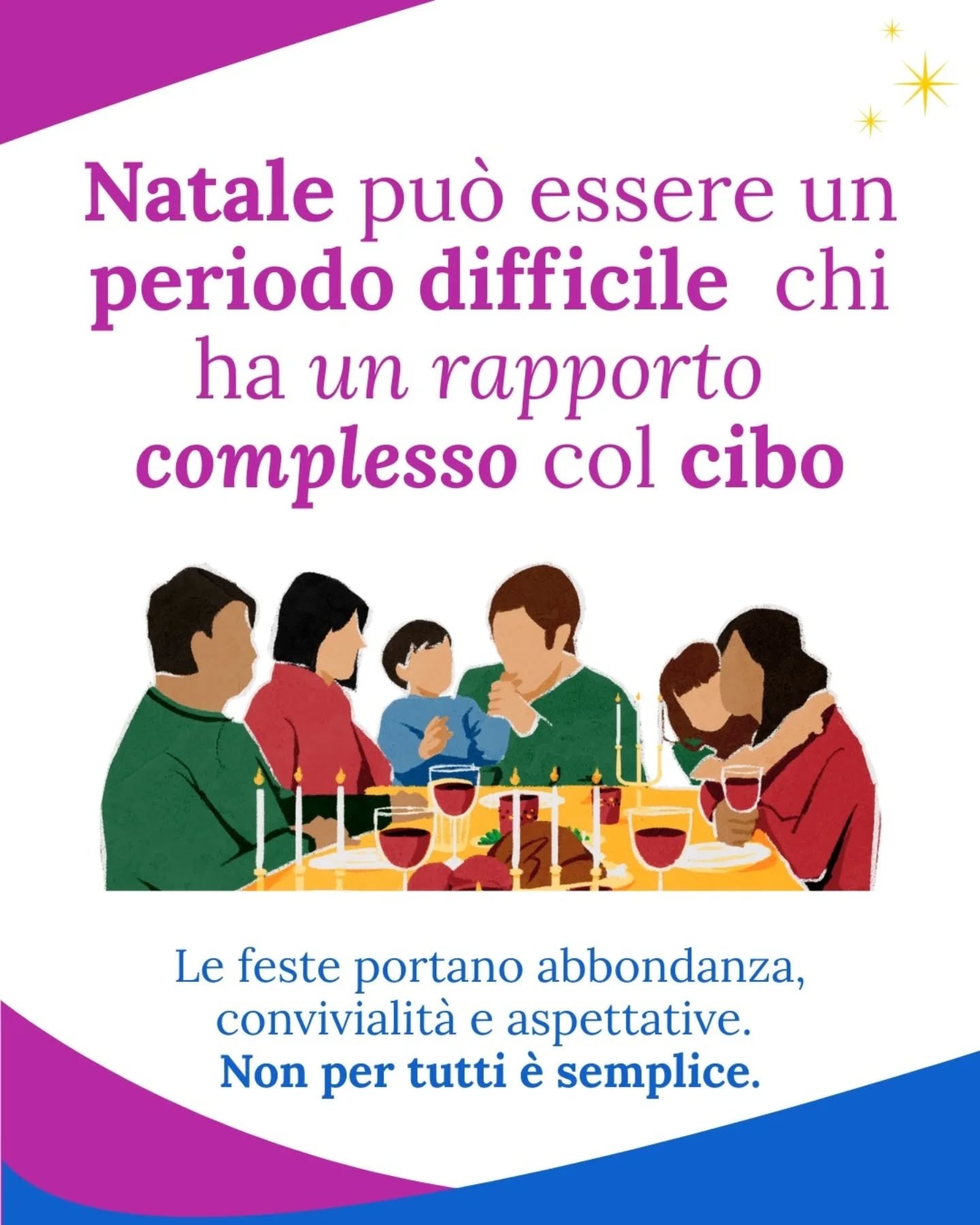 🎄 Per molte persone il Natale non &egrave; un periodo leggero.

💭 Chi ha un rapporto difficile con il cibo, o porta con s&eacute; un vissuto familiare complesso, pu&ograve; vivere queste settimane con pi&ugrave; fatica.

🍽️ Le feste amplificano ci