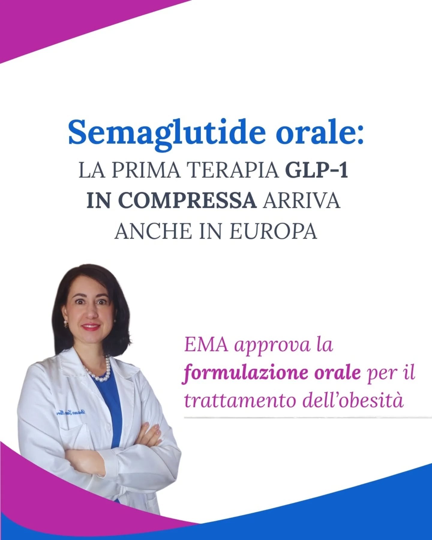 Semaglutide orale potrebbe rappresentare un cambiamento importante nel trattamento dell&rsquo;obesit&agrave;.

La terapia con semaglutide orale &egrave; stata appena approvata dall&rsquo;EMA e dovrebbe arrivare anche in Italia nei prossimi mesi.

Fin