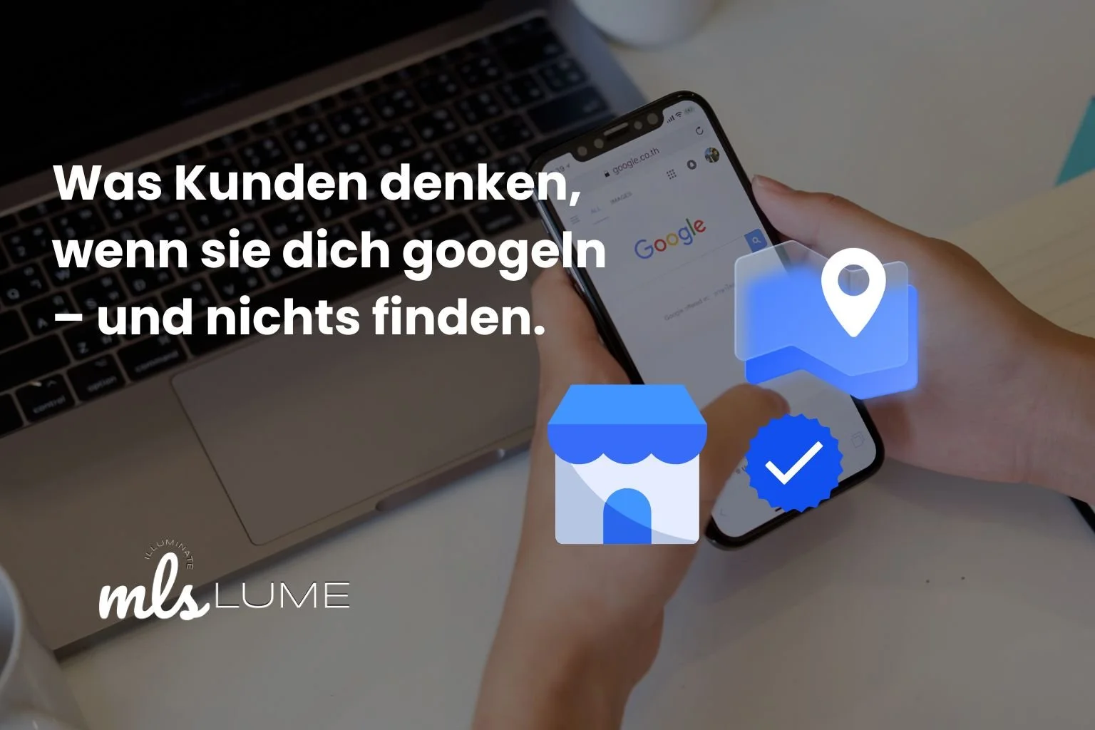 Was Kunden denken, wenn sie dich googeln – und nichts finden.