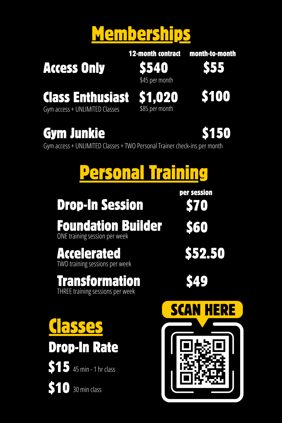 A fitness center pricing poster on a black background. It lists membership options, personal training classes, and class rates, with a QR code labeled 'SCAN HERE' at the bottom right.