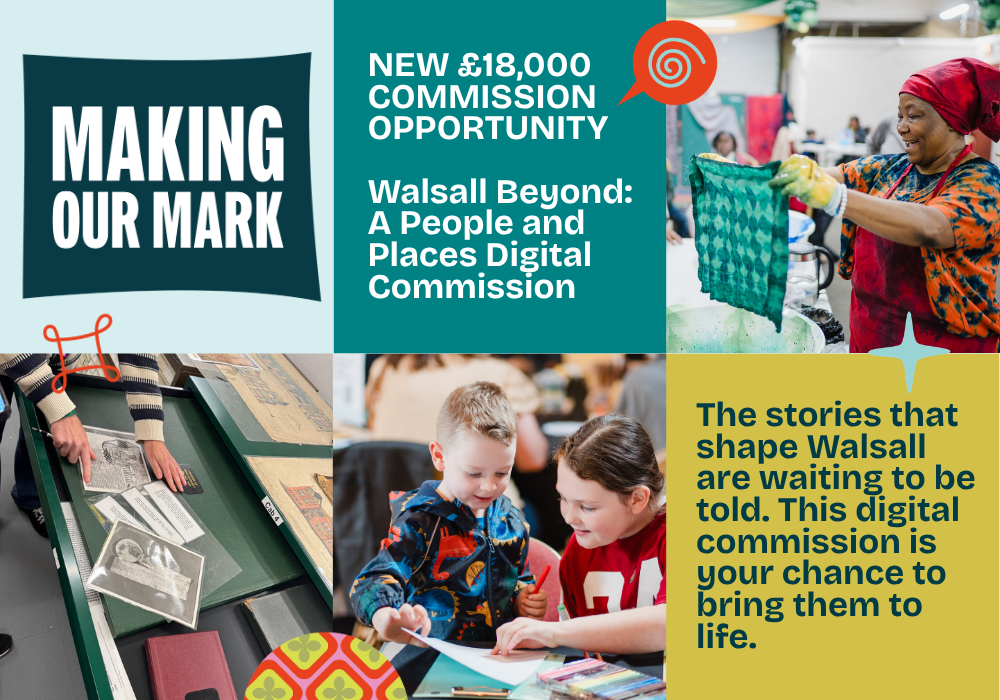 NEW COMMISSION: Walsall Beyond – A People and Places Digital Commission