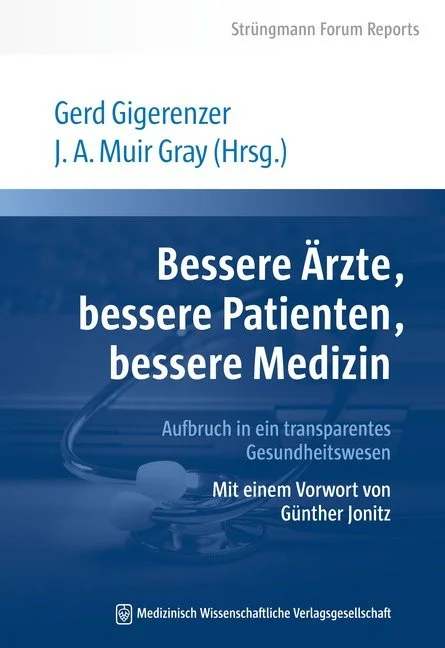 Book cover titled 'Bessere Ärzte, bessere Patienten, bessere Medizin' by Gerd Gigerenz and J. A. Muir Gray (Hrsg.), with a stethoscope in the background.