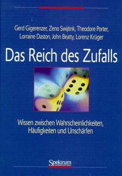 Book cover titled 'Das Reich des Zufalls' with authors Gerd Gigerenzer, Zeno Swijtink, Theodore Porter, Lorraine Daston, John Beatty, Lorenz Krüger, and features a colorful illustration of three dice.