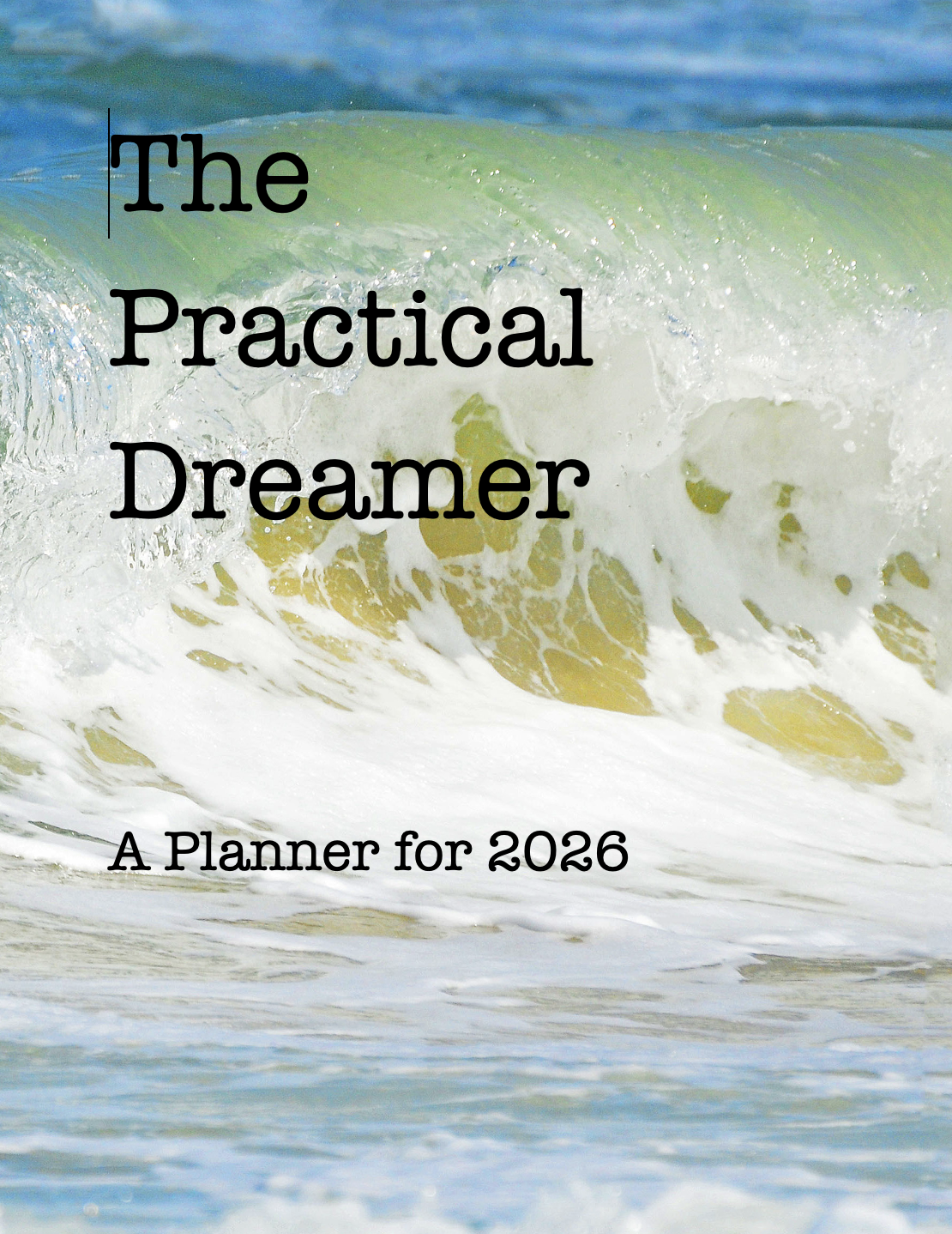 The Practical Dreamer: A Planner for 2026.