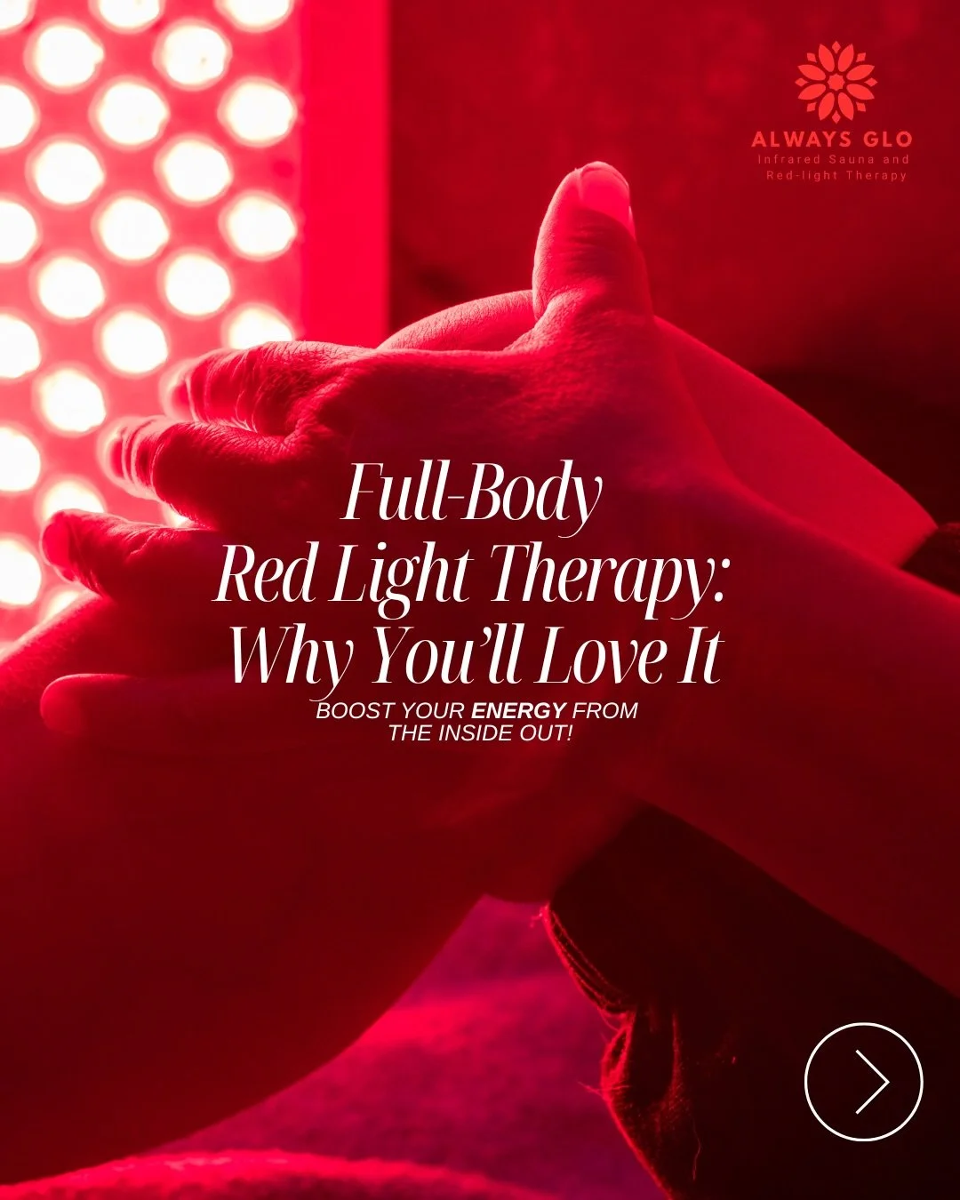 Glow deeper at Always Glo ✨

Red light therapy isn&rsquo;t just self-care&mdash;it&rsquo;s skin rejuvenation, muscle recovery, and a moment to reset. From boosting collagen to reducing inflammation, this is your sign to prioritize you.

Book your ses