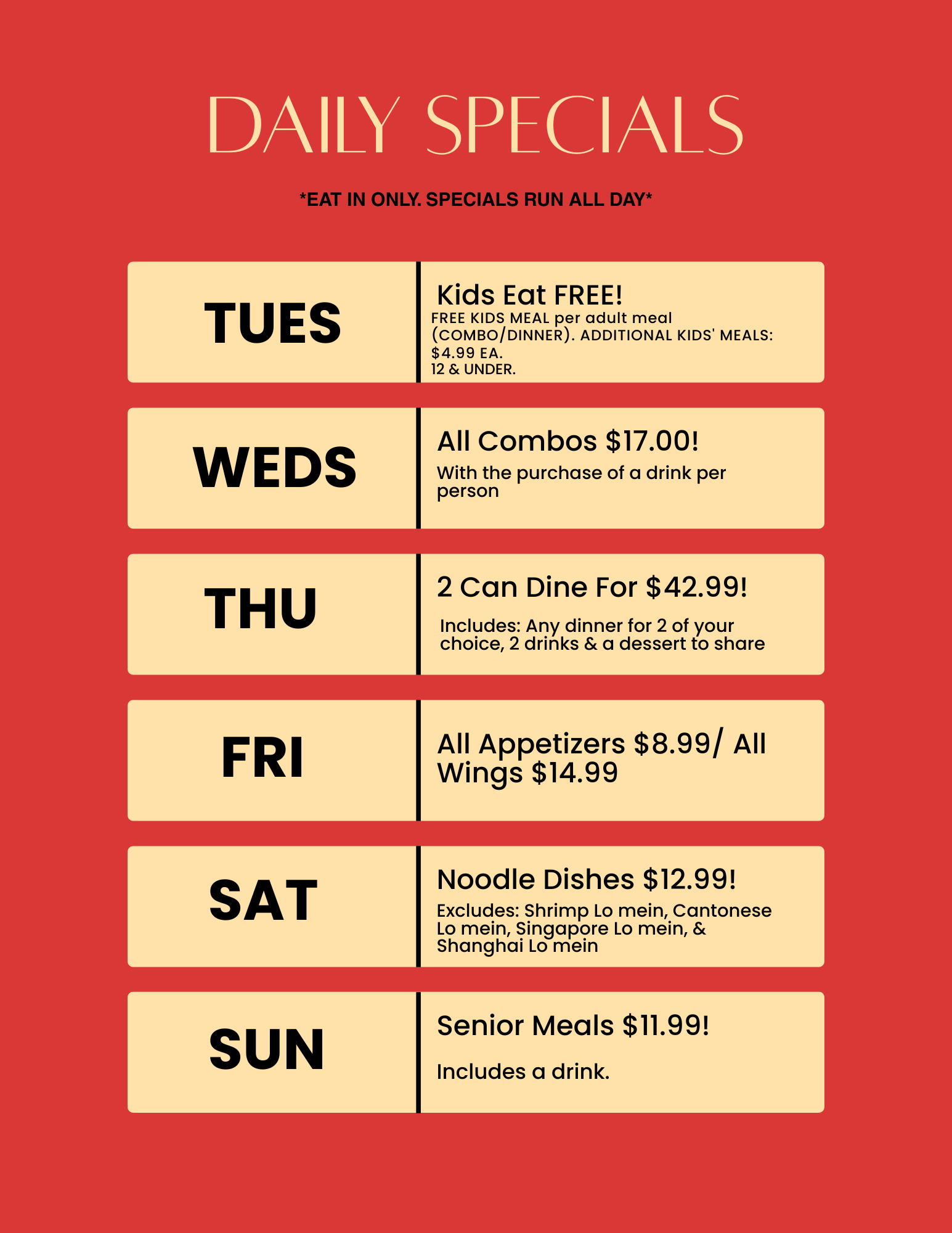Weekly restaurant specials sign with separate deals for each day from Tuesday to Sunday, including free kids meals, combo deals, and discounted menu items.