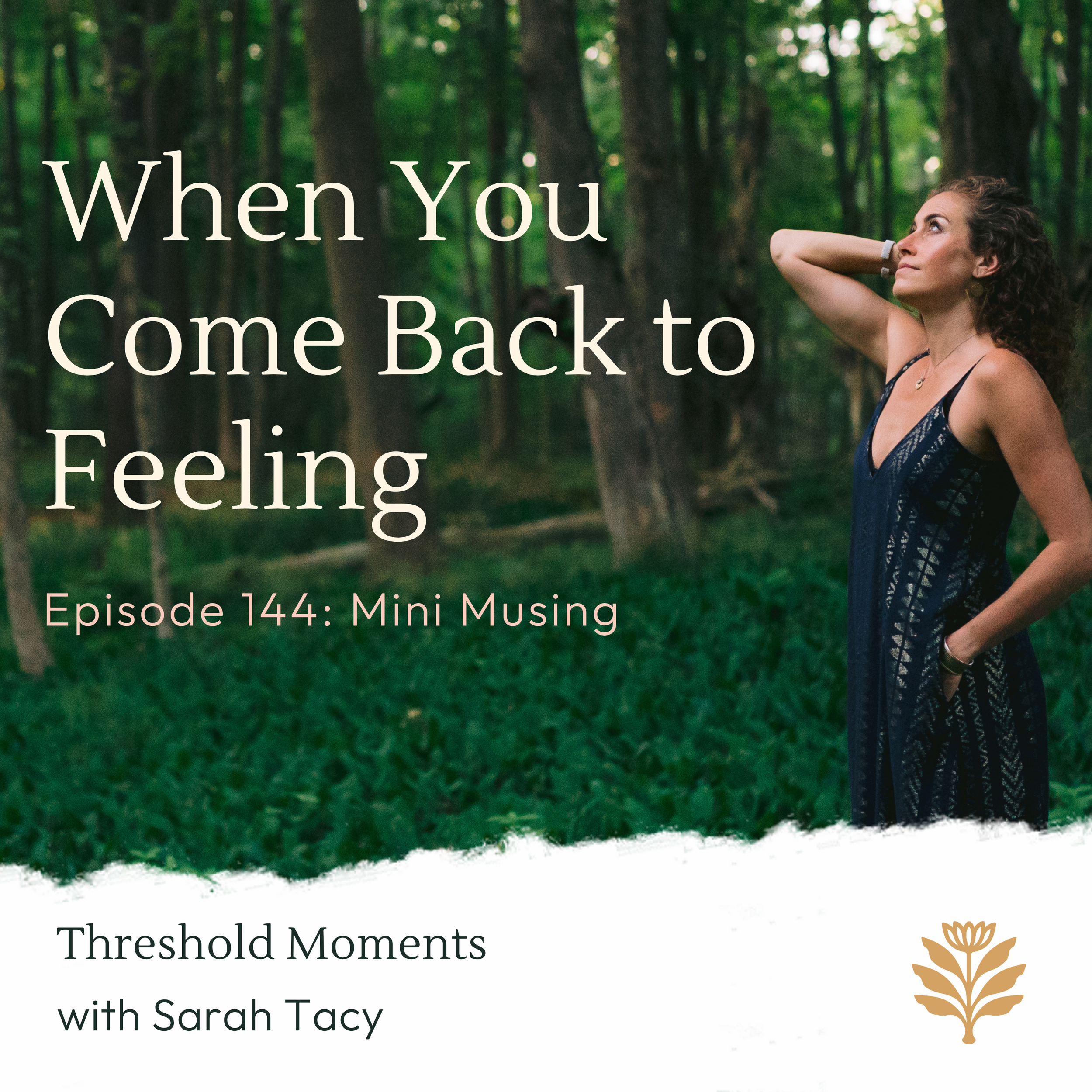 144 - When You Come Back to Feeling