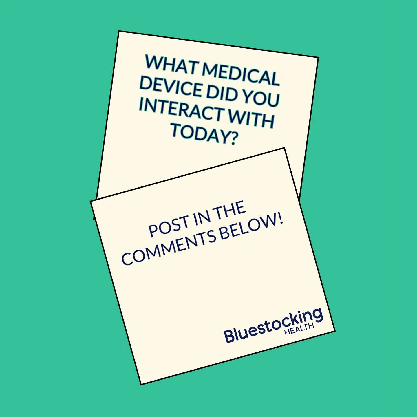 Did you know that most people will interact with at least one medical device every day? Whether it&rsquo;s a thermometer, a wearable monitor or even a bandage. What device did you interact with today?