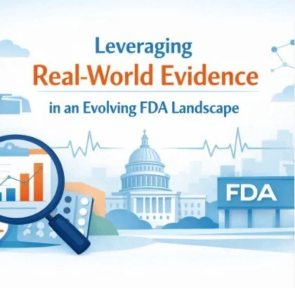 SDRAN "Leveraging Real-World Evidence in an Evolving FDA Landscape"