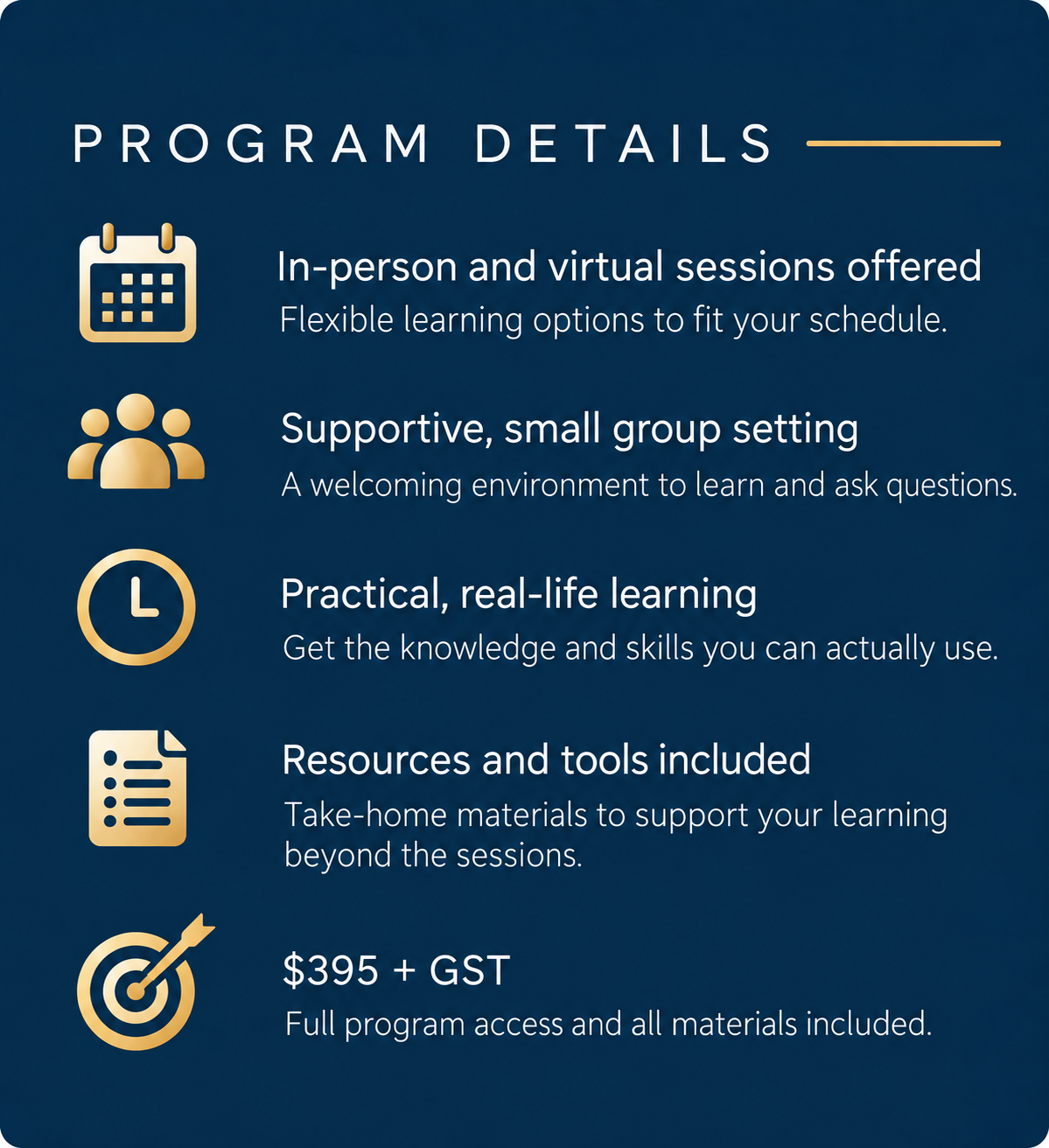 Details of a training program including in-person and virtual sessions, small group setting, practical learning, resources and tools, priced at $395 plus GST, with icons representing calendar, group of people, clock, document, and target.