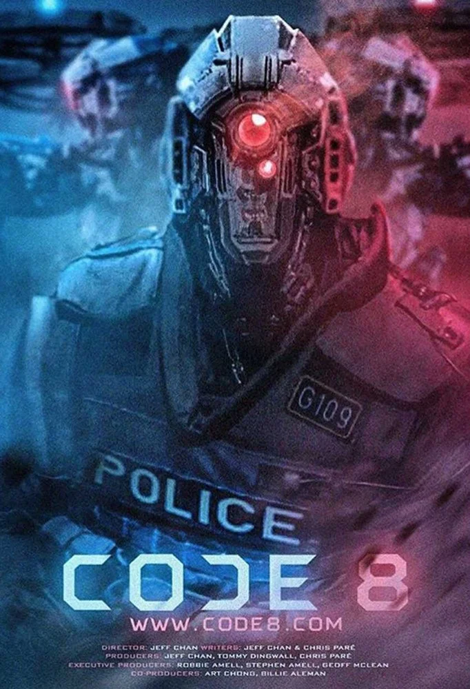 A futuristic police officer in high-tech armor with a robotic, masked face and glowing red eye, standing in a city with a neon blue and pink color scheme. The poster has the text "CODE 8" and website "WWW.CODE8.COM".