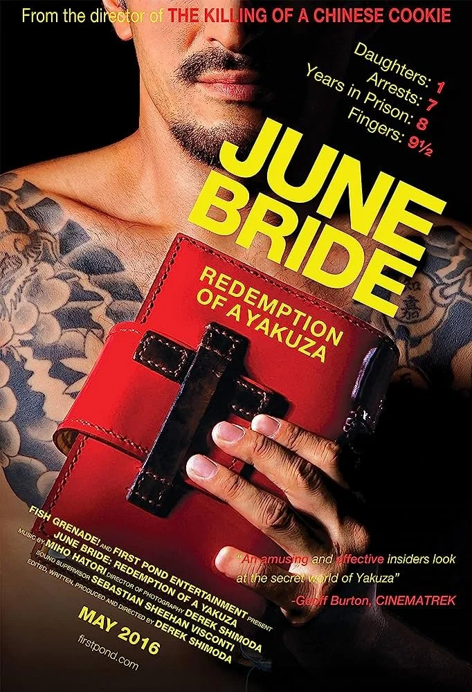Poster for the movie 'June Bride,' featuring a man with tattoos holding a red book titled 'Redemption of A Yakuza,' with various text highlighting the film's details and quotes.