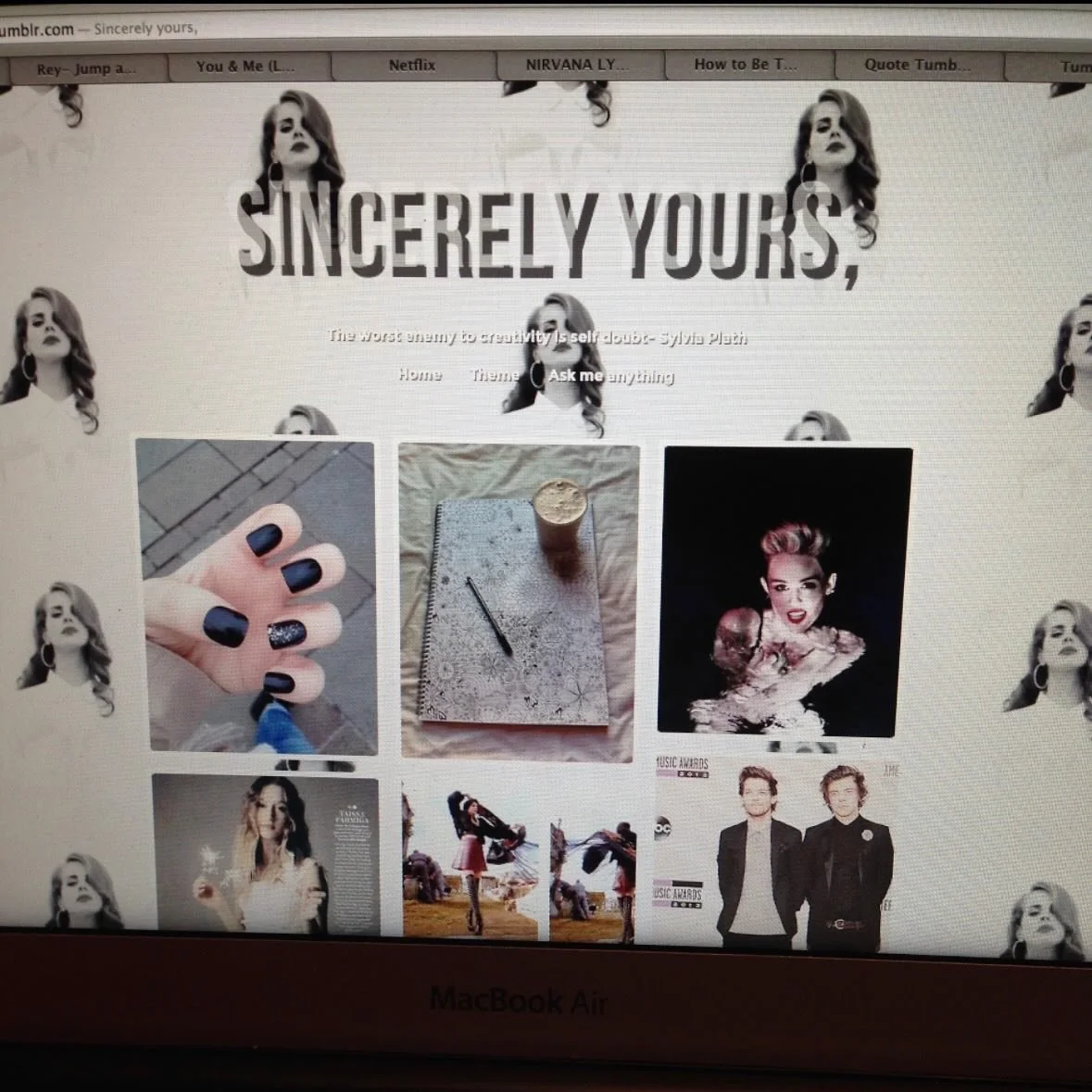 The date is Feb 5th 2014

-Miley Cyrus Bangerz era 
-Lana and Marina friendship 
-Adding custom themes to my tumblr page 
-Sylvia Plath quote in my bio 
-Reblogging myself through an existential crisis 

Songs open on tabs 
Lana del Rey - Jump (unrel