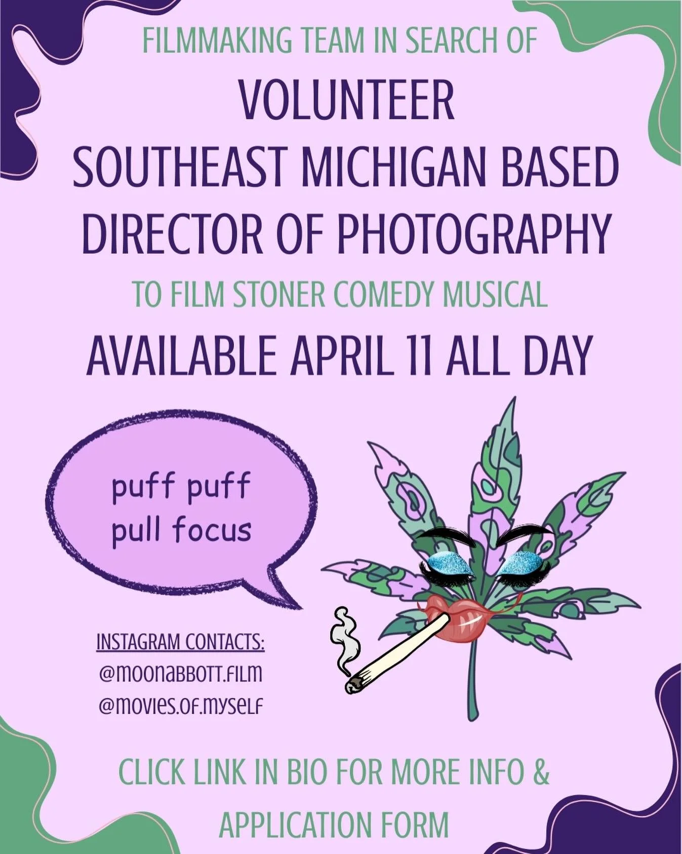 CALLING ALL SOUTHEAST MICHIGAN DIRECTORS OF PHOTOGRAPHY AND VIDEOGRAPHERS!!!! 

We are an indie filmmaking team in search of a DP for an upcoming stoner comedy musical project on Saturday April 11 ALL DAY. 

Click the link in our bios for more info a