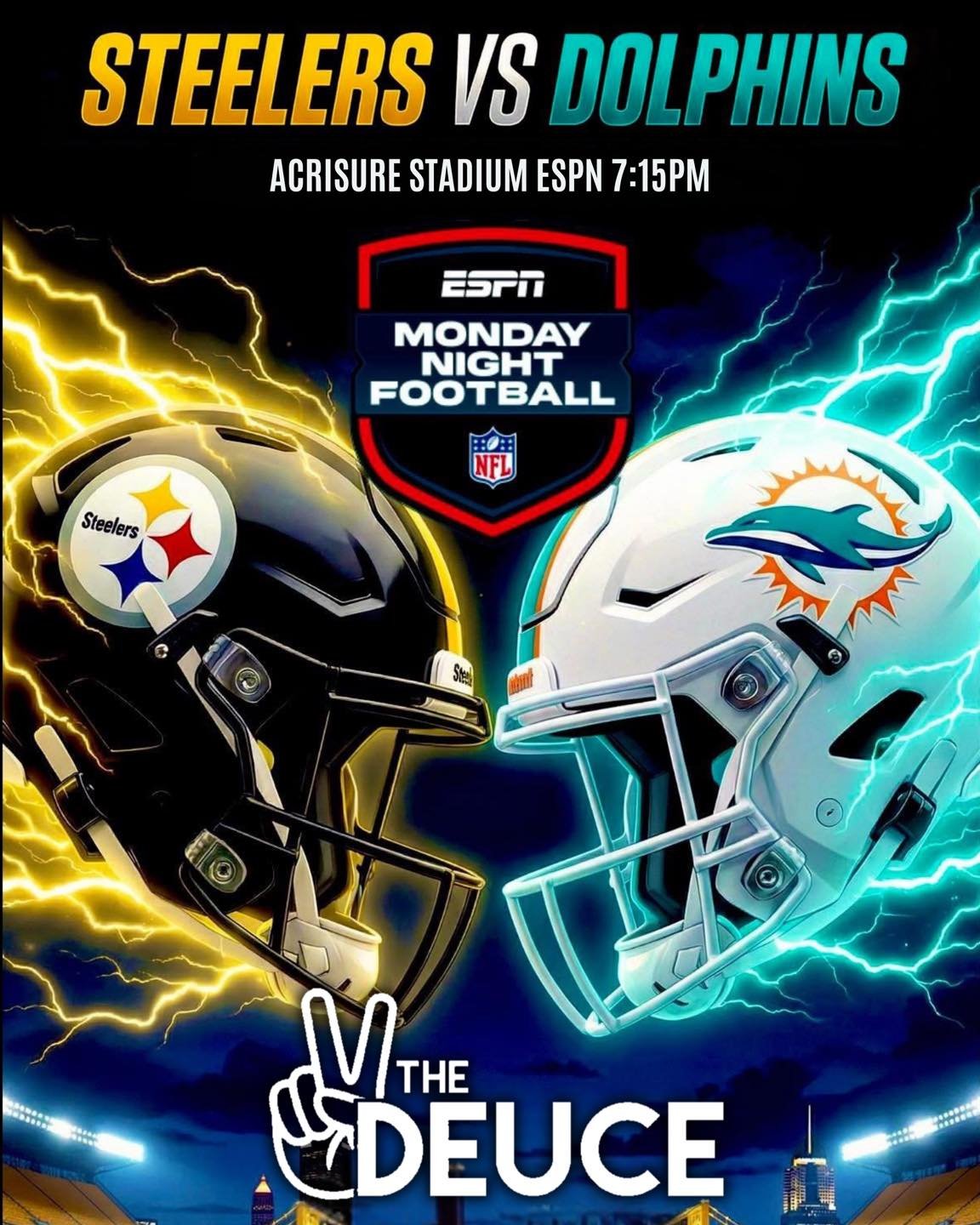 &spades;️🏈 MONDAY NIGHT FOOTBALL AT THE DEUCE 🏈&spades;️

Steelers 🖤💛 vs Dolphins 🐬💙
📍 Acrisure Stadium
⏰ Kickoff 7:15 PM 

Prime-time football, strong drinks, and the best vibes in the room. Pull up early, grab a seat, and settle in for a big