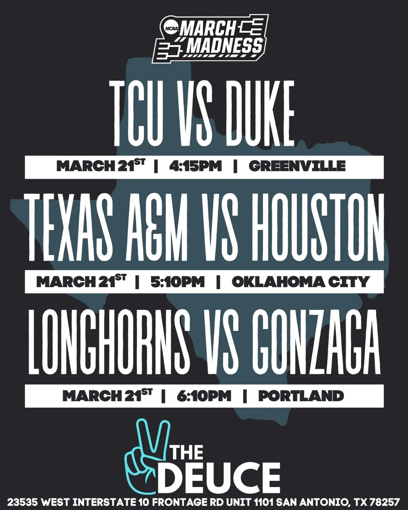 March Madness is heating up 🔥🏀

SECOND ROUND at The Deuce ✌🏼

🐸 TCU vs Duke &mdash; 4:15PM
👍 Texas A&amp;M vs Houston &mdash; 5:10PM
🤘 Longhorns vs Gonzaga &mdash; 6:10PM

Texas teams back-to-back all night 👀

Who you riding with?!

Cold drink