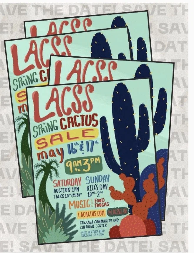 LOS ANGELES CACTUS AND SUCCULENT SOCIETY SPRING CACTUS SALE