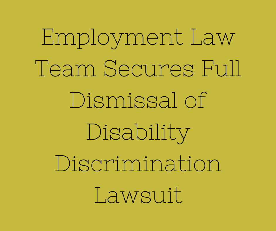 Defense Victory: Nonprofit Prevails in Employment Discrimination Case