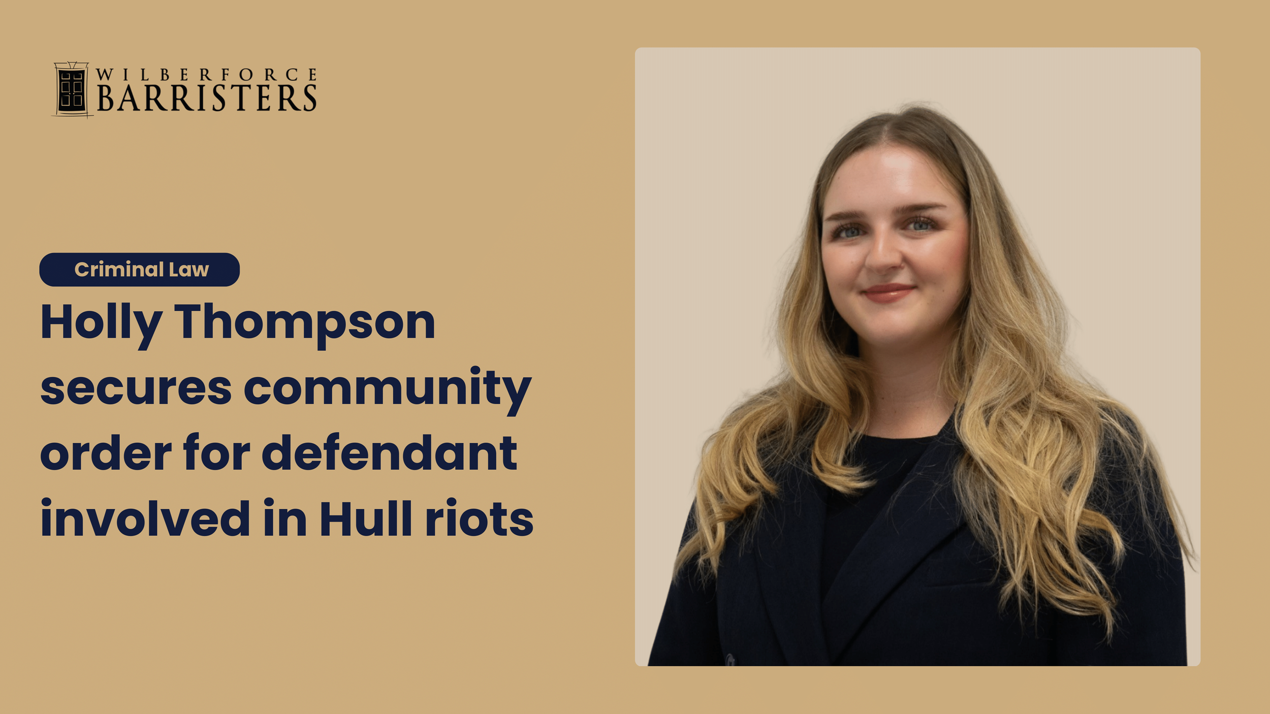 Holly Thompson secures community order for defendant involved in Hull Riots
