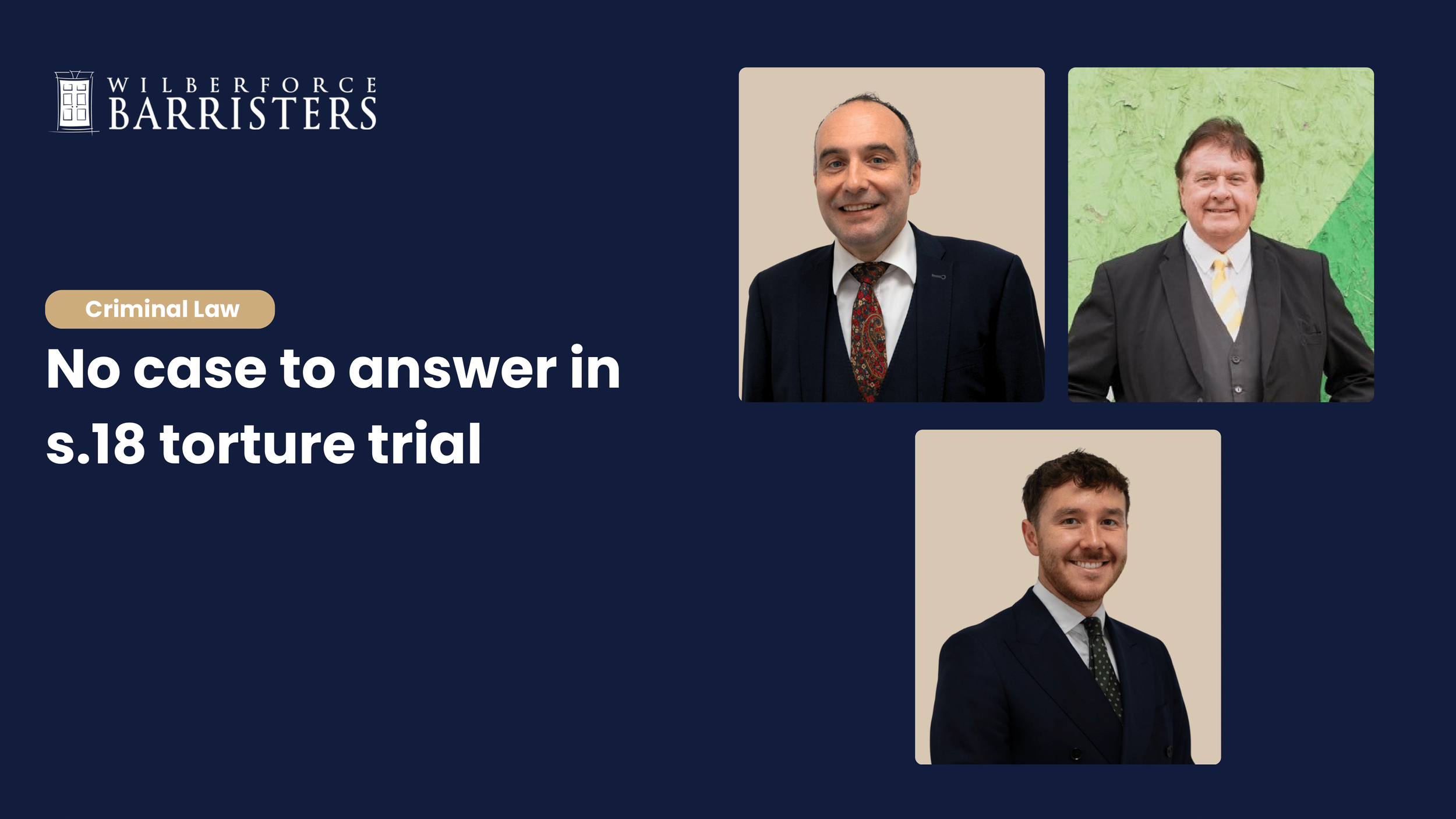 No Case To Answer in S.18 Torture Trial