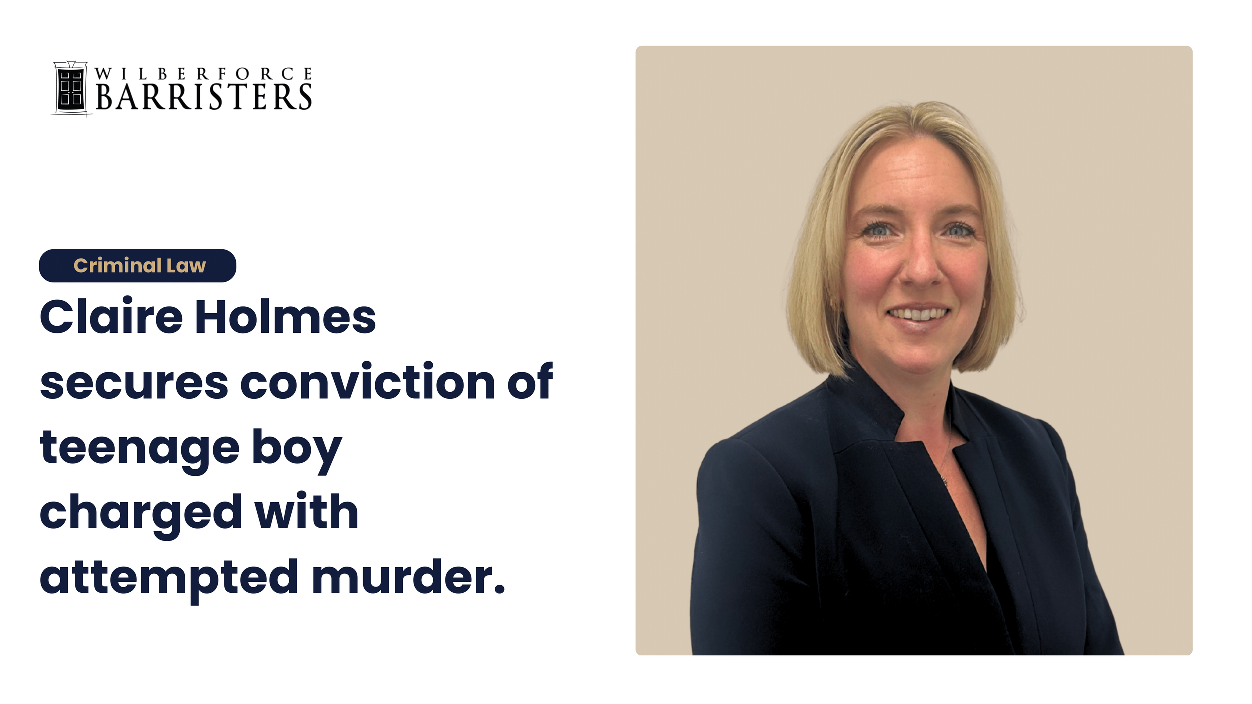 Claire Holmes secures conviction of teenage boy charged with attempted murder.