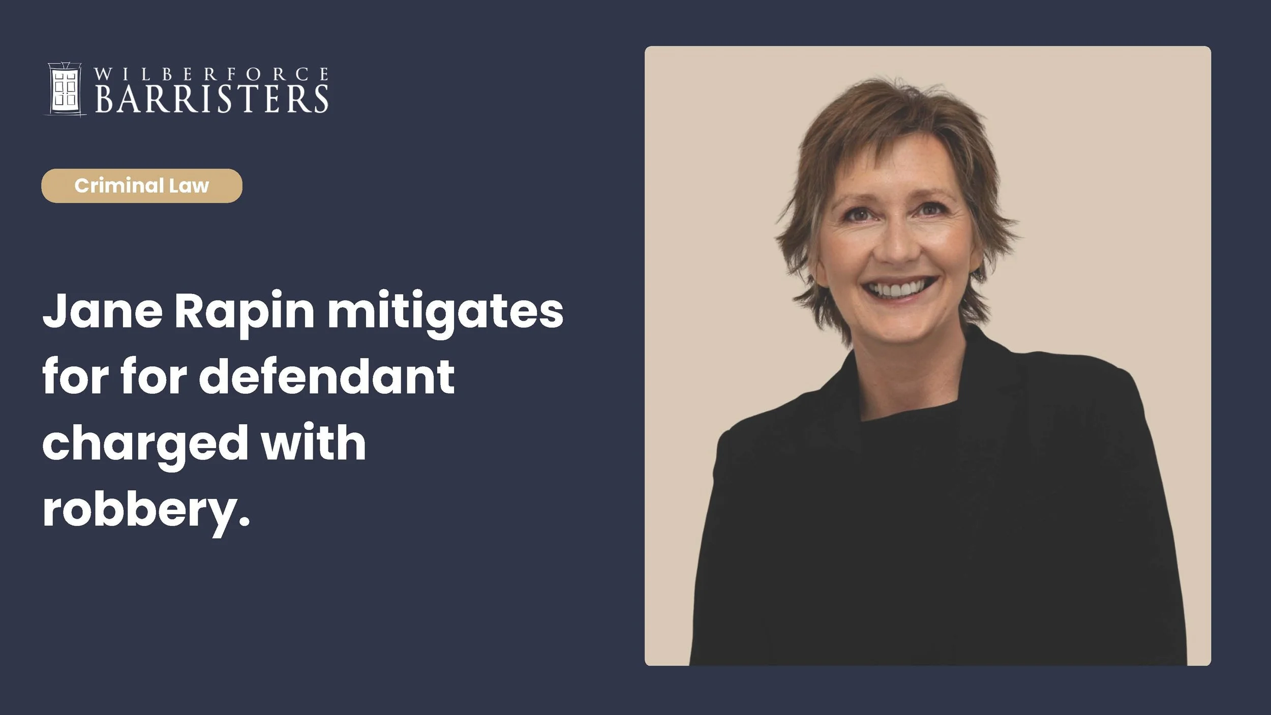 Jane Rapin mitigates for defendant charged with robbery.