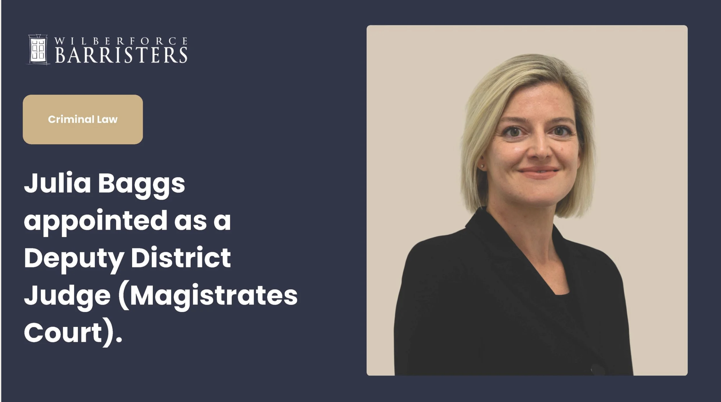 Julia Baggs appointed as a Deputy District Judge (Magistrates Court).&nbsp;
