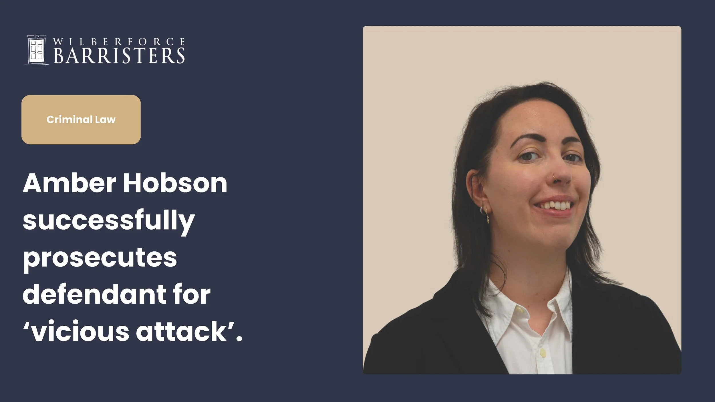 Amber Hobson successfully prosecutes defendant for ‘vicious attack’.