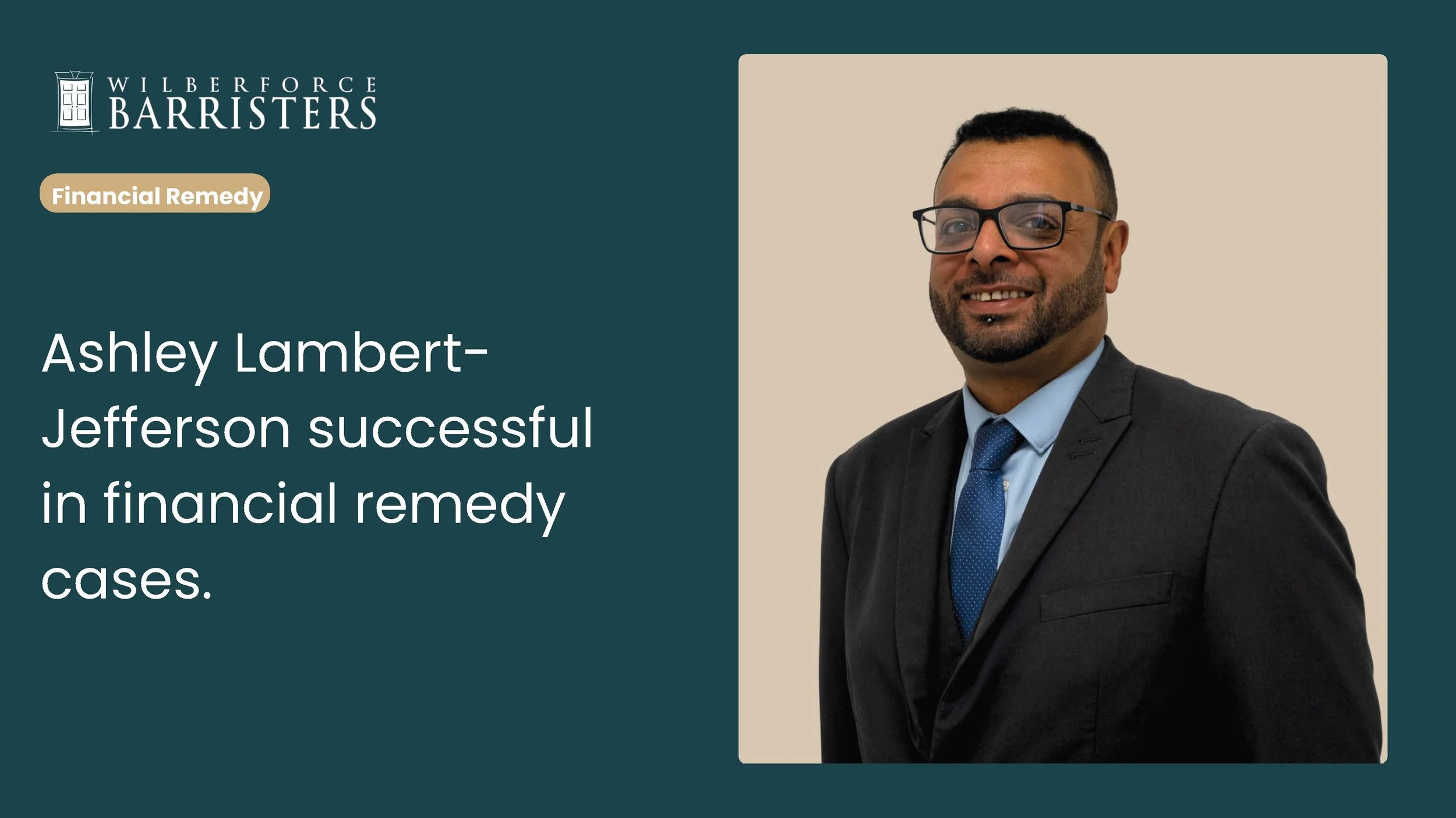Ashley Lambert-Jefferson successful in financial remedy cases.