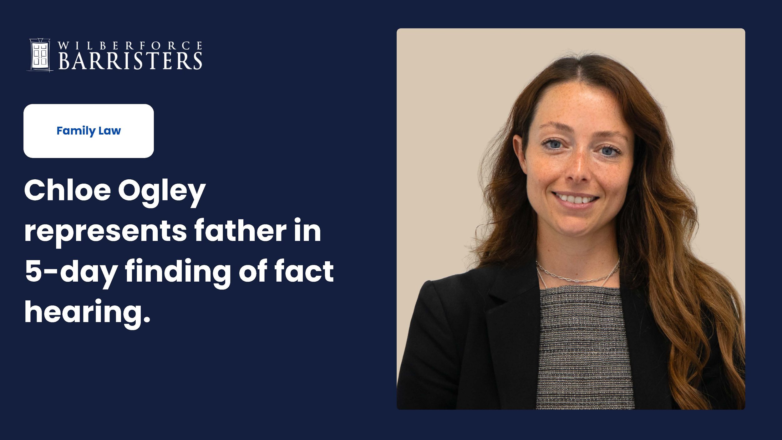 Chloe Ogley represents father in findings of fact hearing.